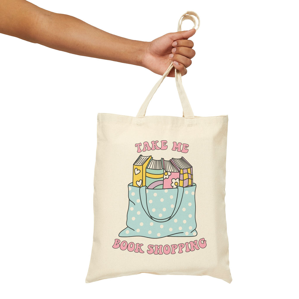 Take Me Book Shopping Tote Bag – Book Lover Canvas Tote | Gift for Readers