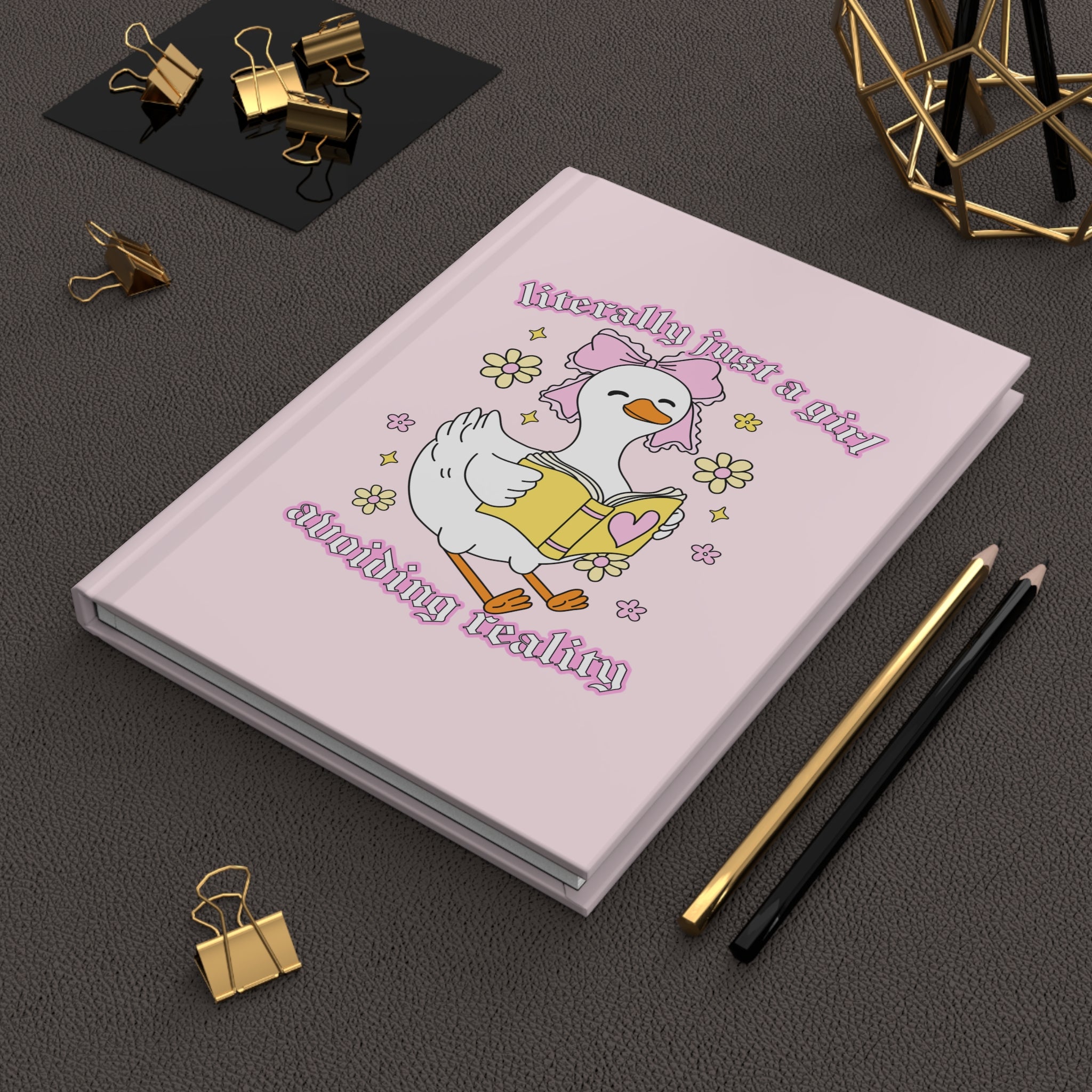 Literally Just A Girl Avoiding Reality Goose Journal – Hardcover Reading Journal | Gift for Book Lovers