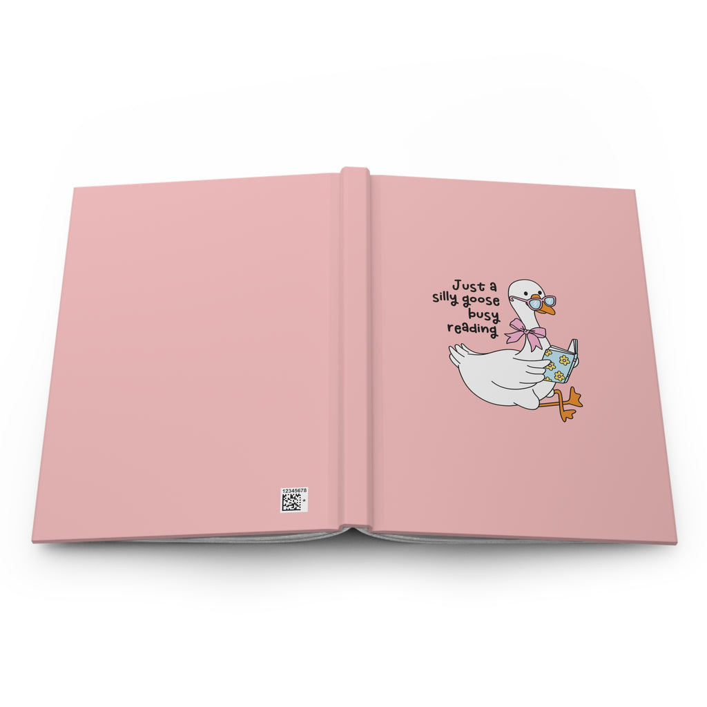 Just A Silly Goose Busy Reading Journal – Hardcover Reading Journal | Gift for Book Lovers