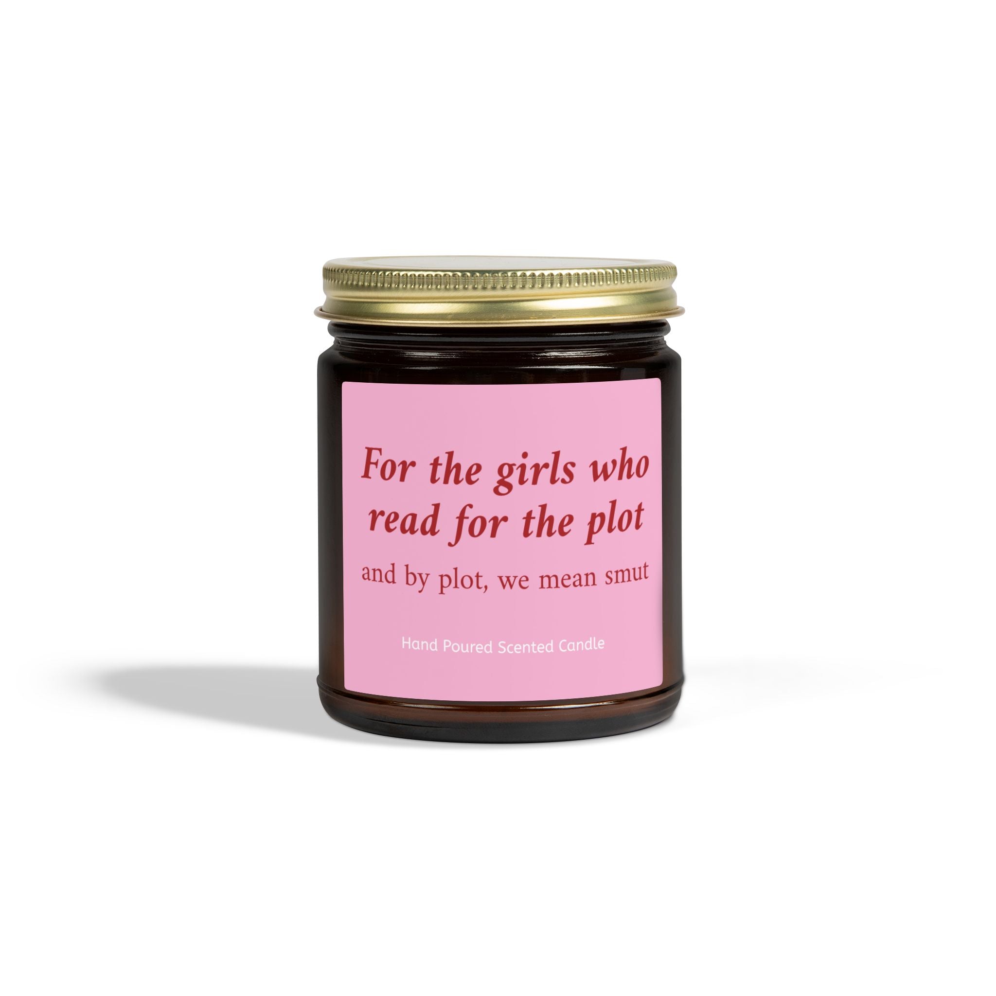 For The Girls Who Read For The Plot And By Plot We Mean Smut Candle – Book Lover Reading Candle | Gift for Readers