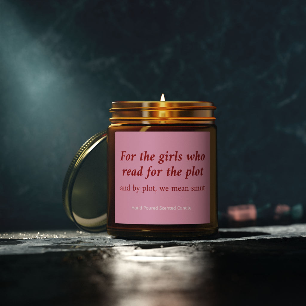 For The Girls Who Read For The Plot And By Plot We Mean Smut Candle – Book Lover Reading Candle | Gift for Readers