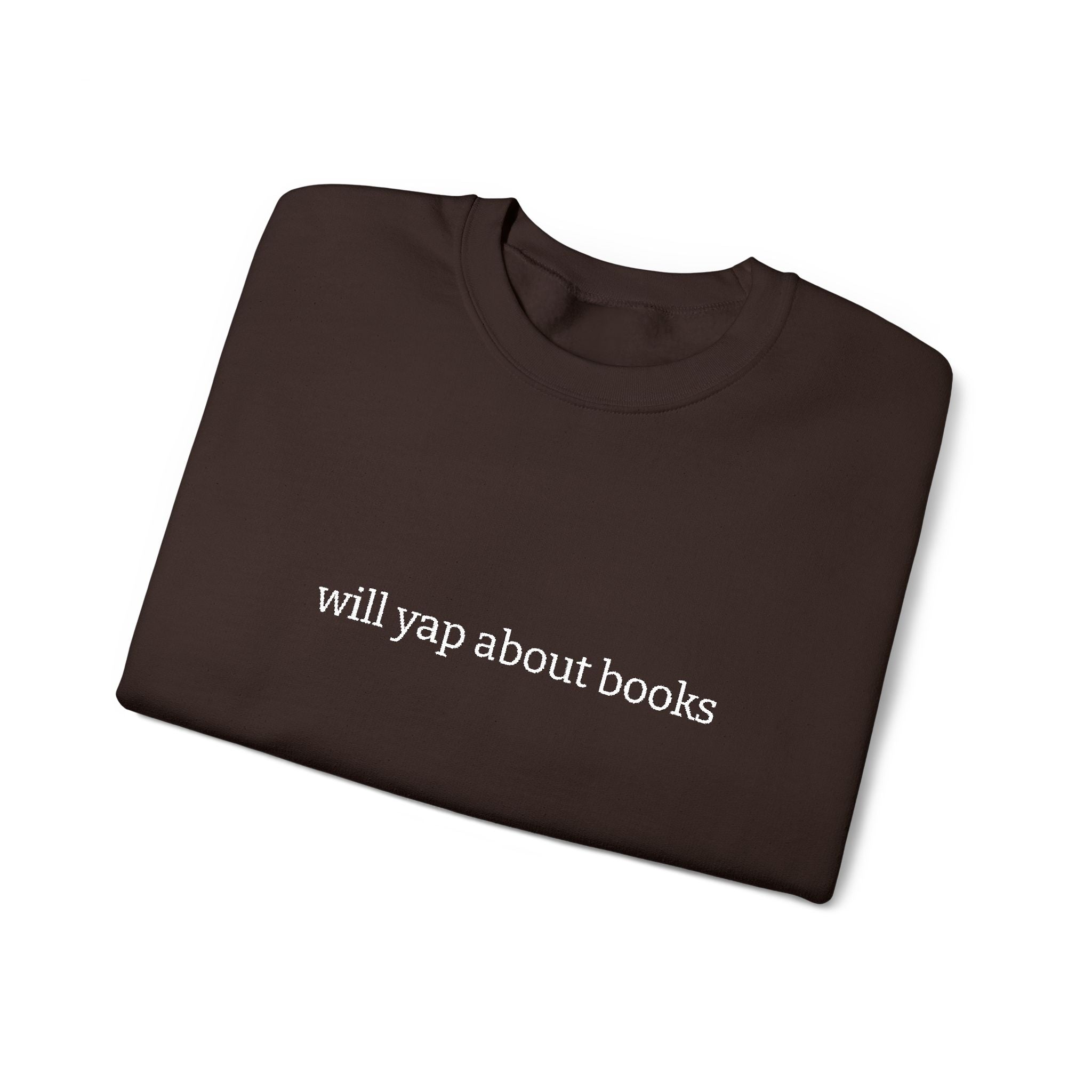 Will Yap About Books Sweatshirt – Bookish Crewneck for Readers | Gift for Book Lovers
