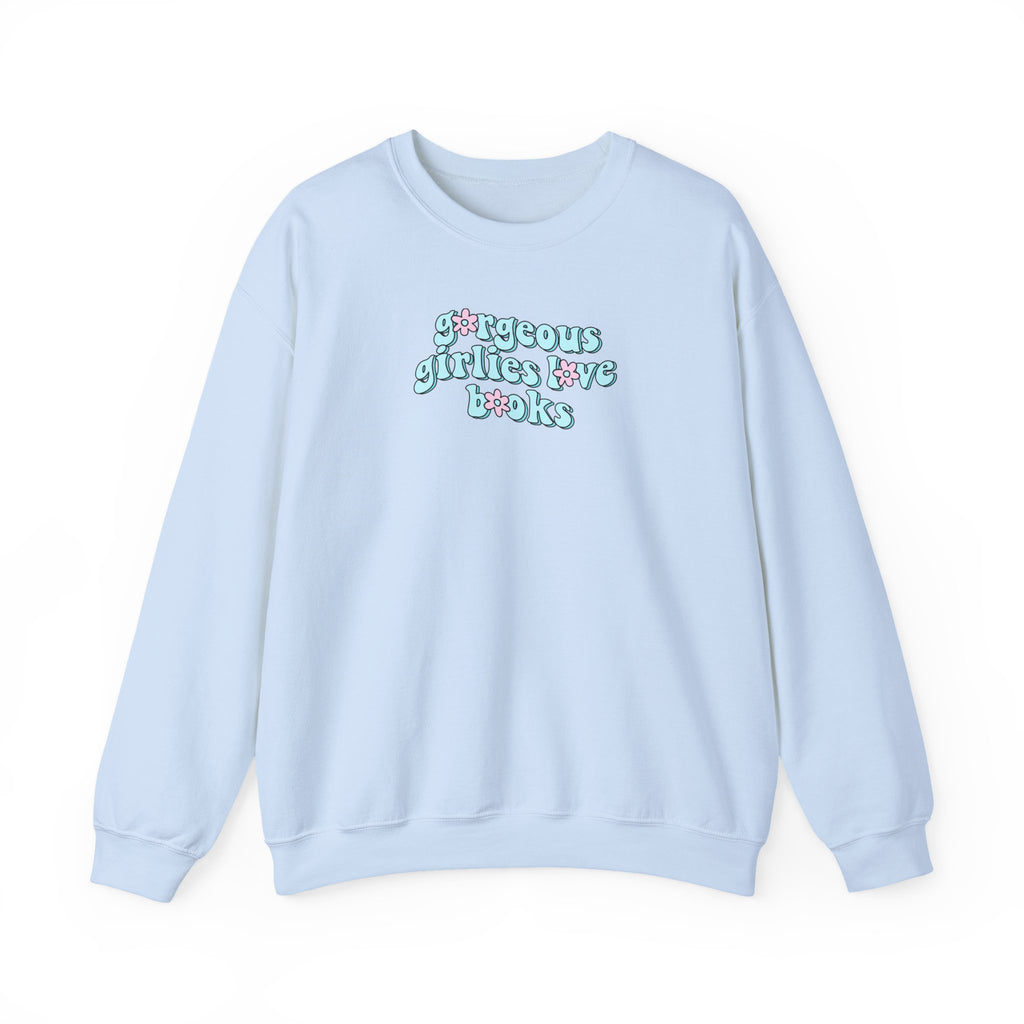Gorgeous Girlies Love Books Floral Sweatshirt – Bookish Crewneck for Readers | Gift for Book Lovers
