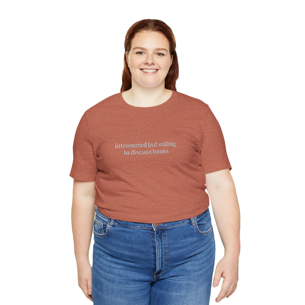 Introverted But Willing To Discuss Books Embroidered T-Shirt – Book Lover Tee | Gift for Readers