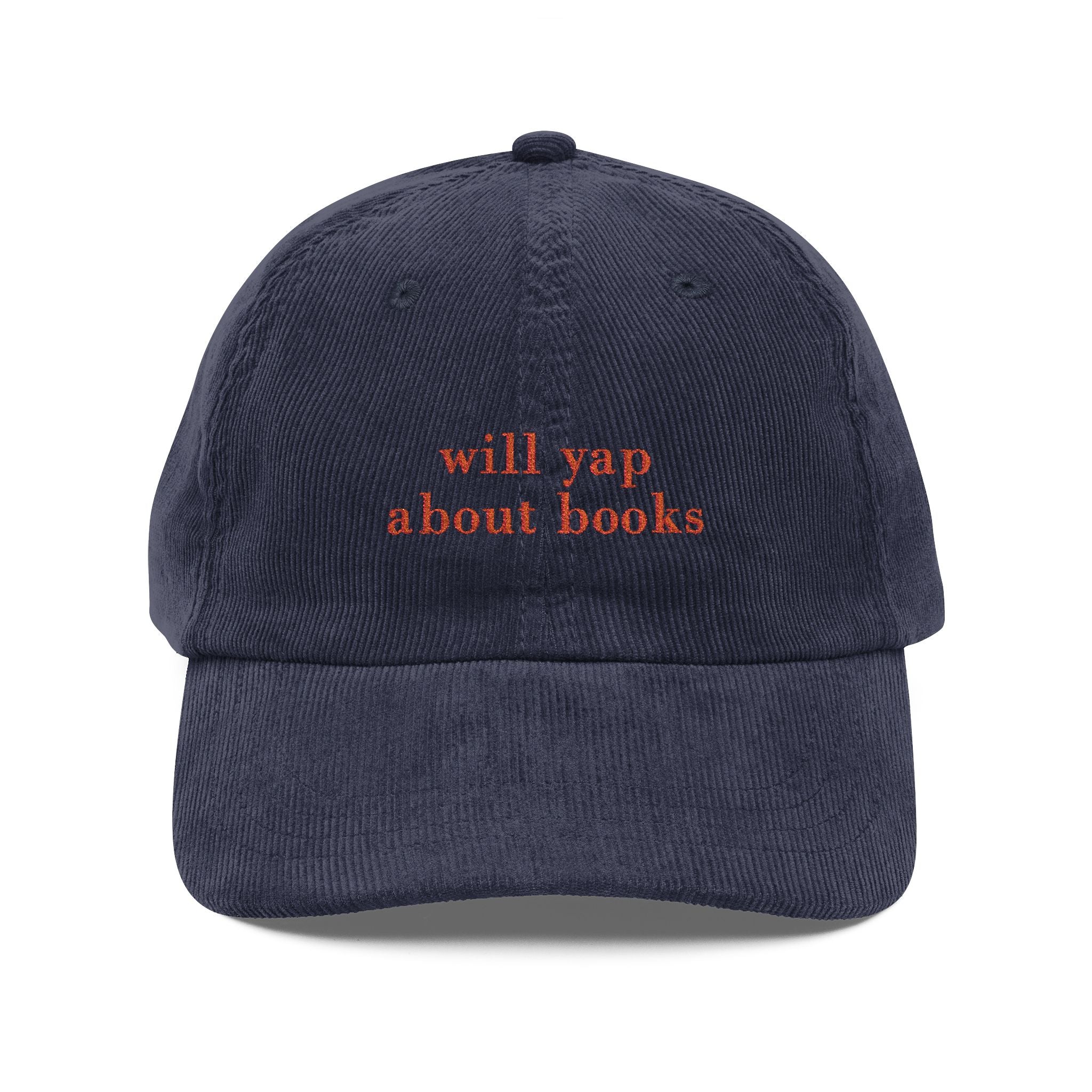 Will Yap About Books Corduroy Cap – Embroidered Bookish Hat | Gift for Readers