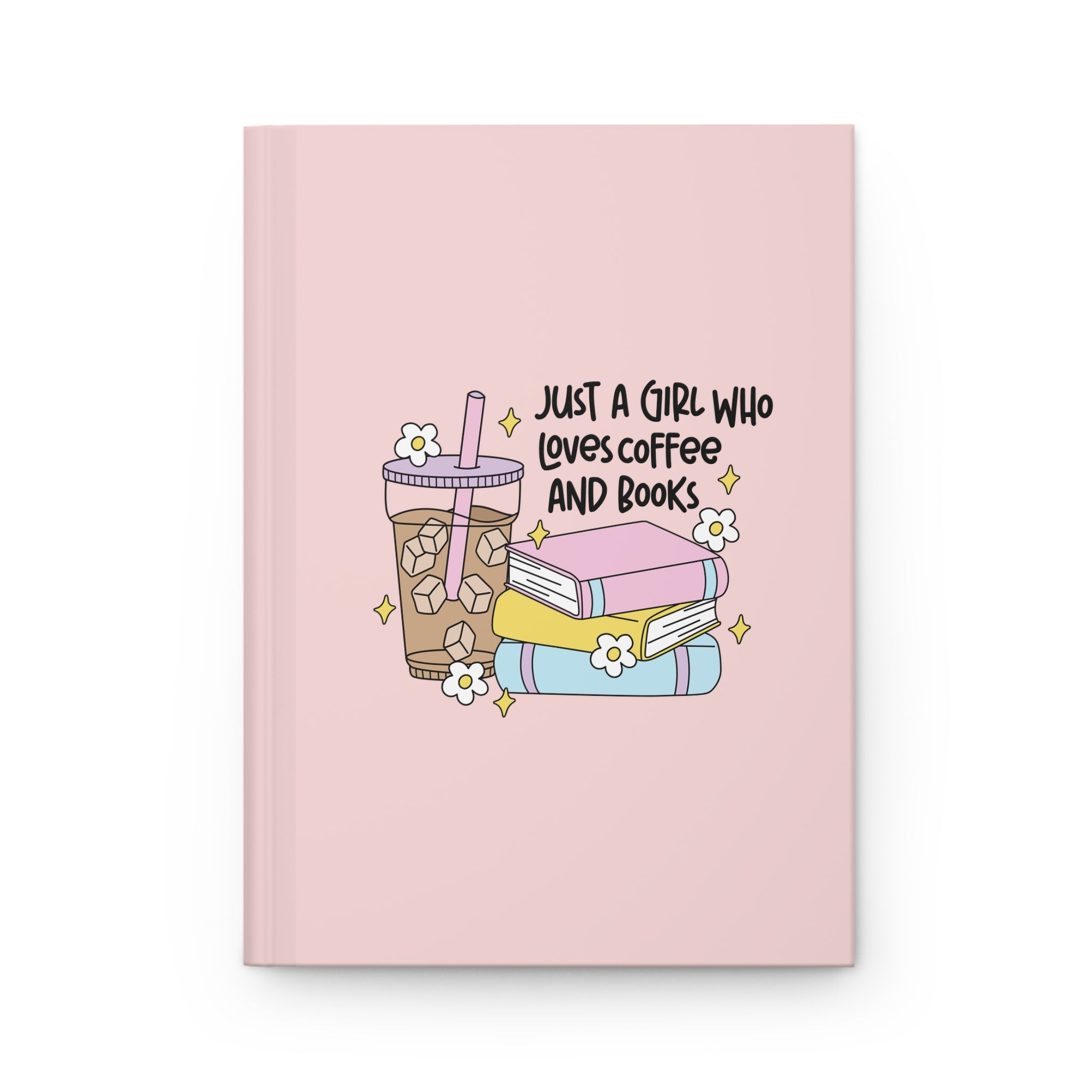 Just A Girl Who Loves Coffee & Books Journal – Hardcover Reading Journal | Gift for Book Lovers