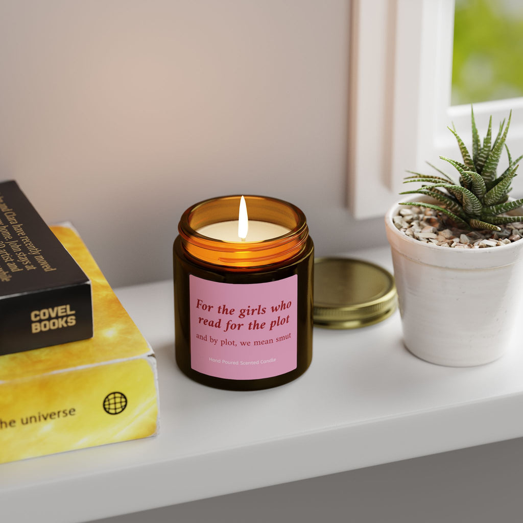 For The Girls Who Read For The Plot And By Plot We Mean Smut Candle – Book Lover Reading Candle | Gift for Readers