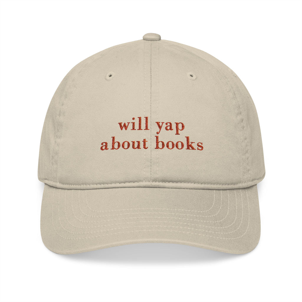 Will Yap About Books Cap – Embroidered Bookish Baseball Hat | Gift for Readers