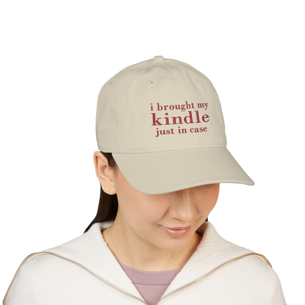 I Brought My Kindle Just In Case Cap – Embroidered Bookish Baseball Hat | Gift for Readers