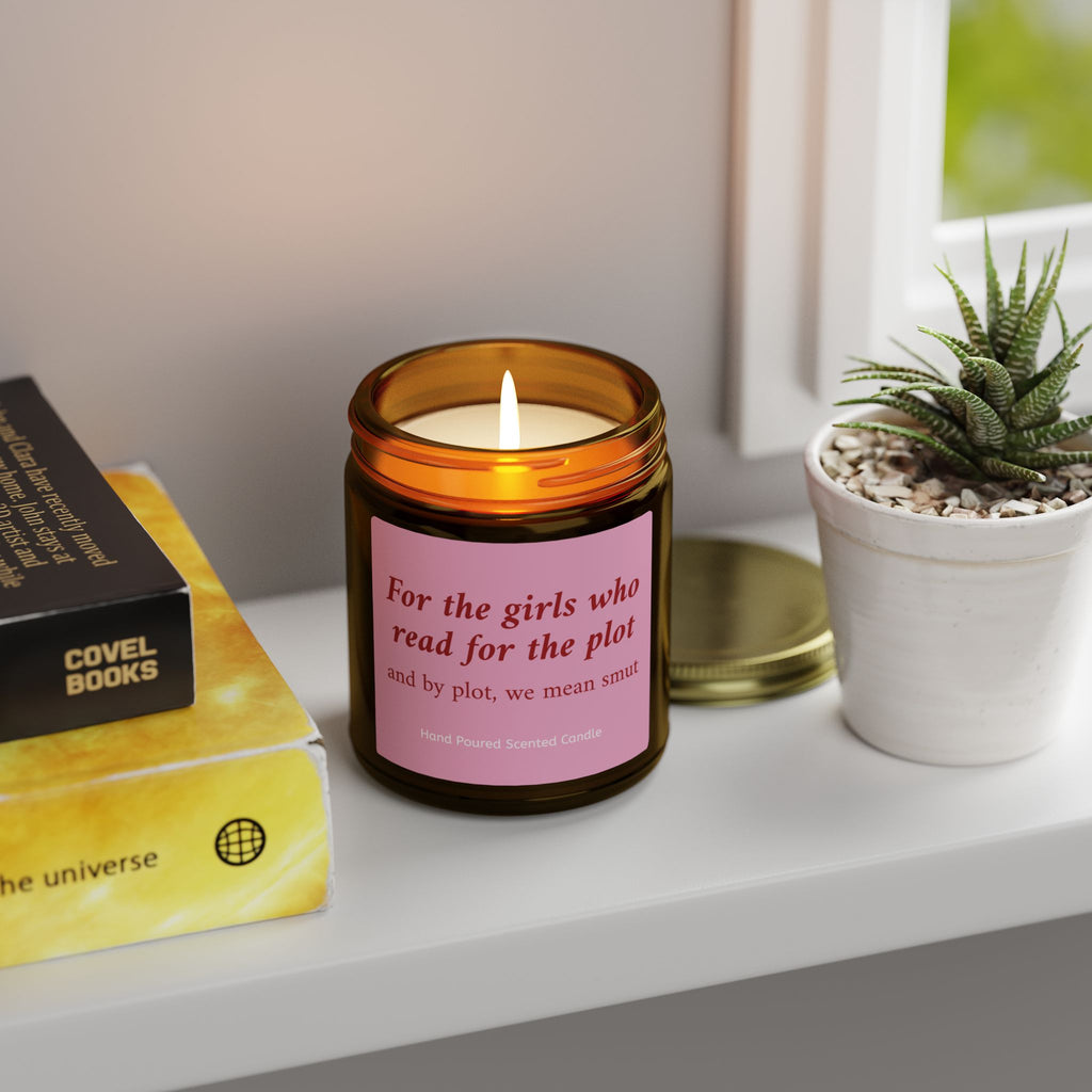 For The Girls Who Read For The Plot And By Plot We Mean Smut Candle – Book Lover Reading Candle | Gift for Readers