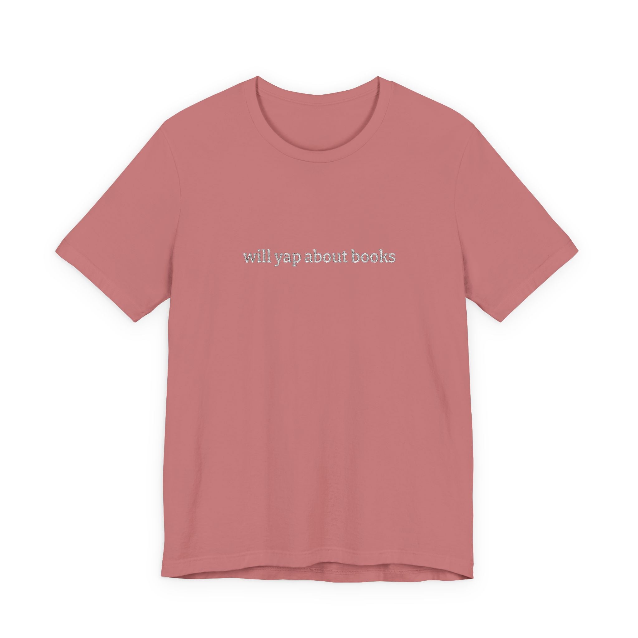 Will Yap About Books Embroidered T-Shirt – Funny Book Lover Tee | Gift for Readers