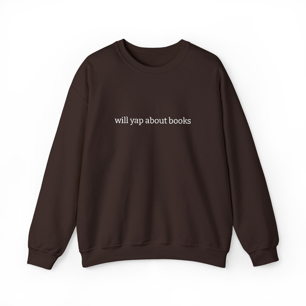 Will Yap About Books Sweatshirt – Bookish Crewneck for Readers | Gift for Book Lovers