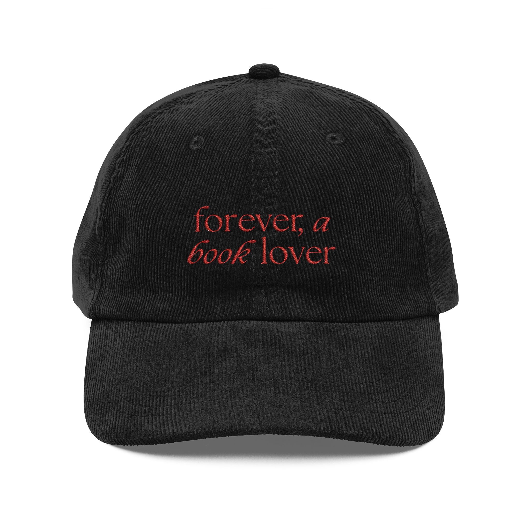 Forever A Book Lover Corduroy Cap – Vintage Embroidered Hat | Gift for Readers