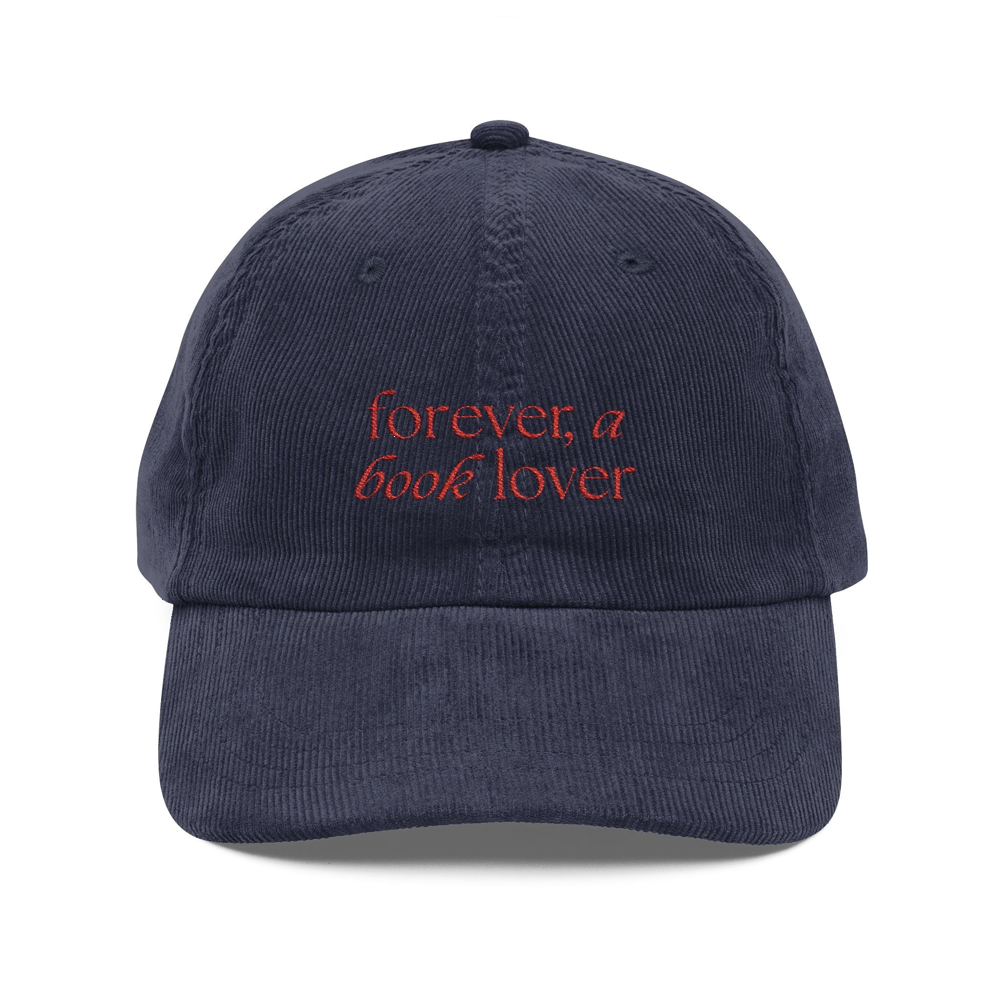 Forever A Book Lover Corduroy Cap – Vintage Embroidered Hat | Gift for Readers