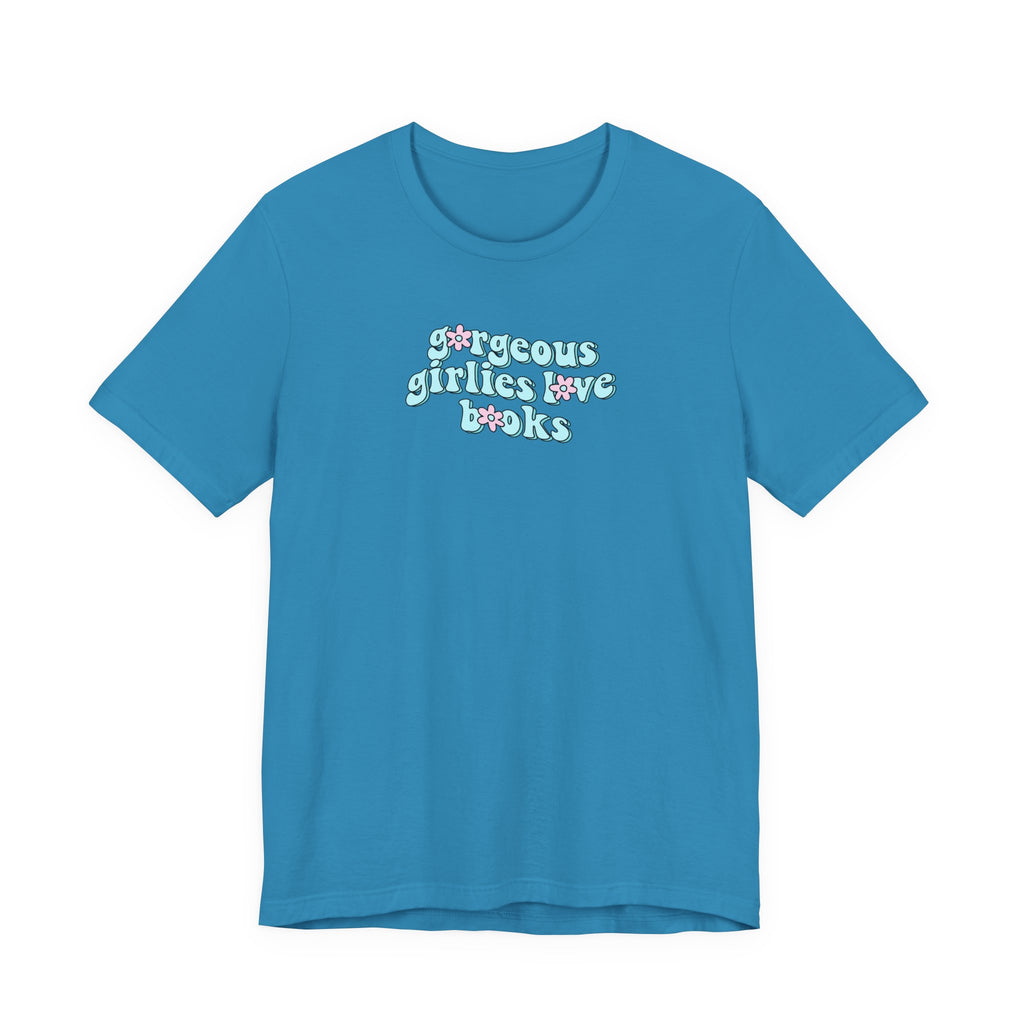Gorgeous Girls Love Books T-Shirt – Minimal Book Lover Graphic Tee | Gift for Readers