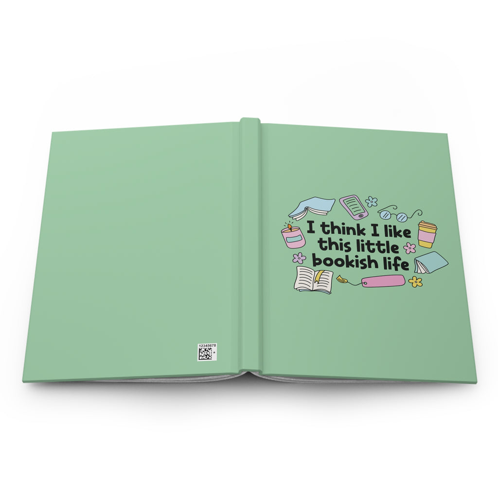 I Think I Like This Little Bookish Life Journal – Hardcover Reading Journal | Gift for Book Lovers