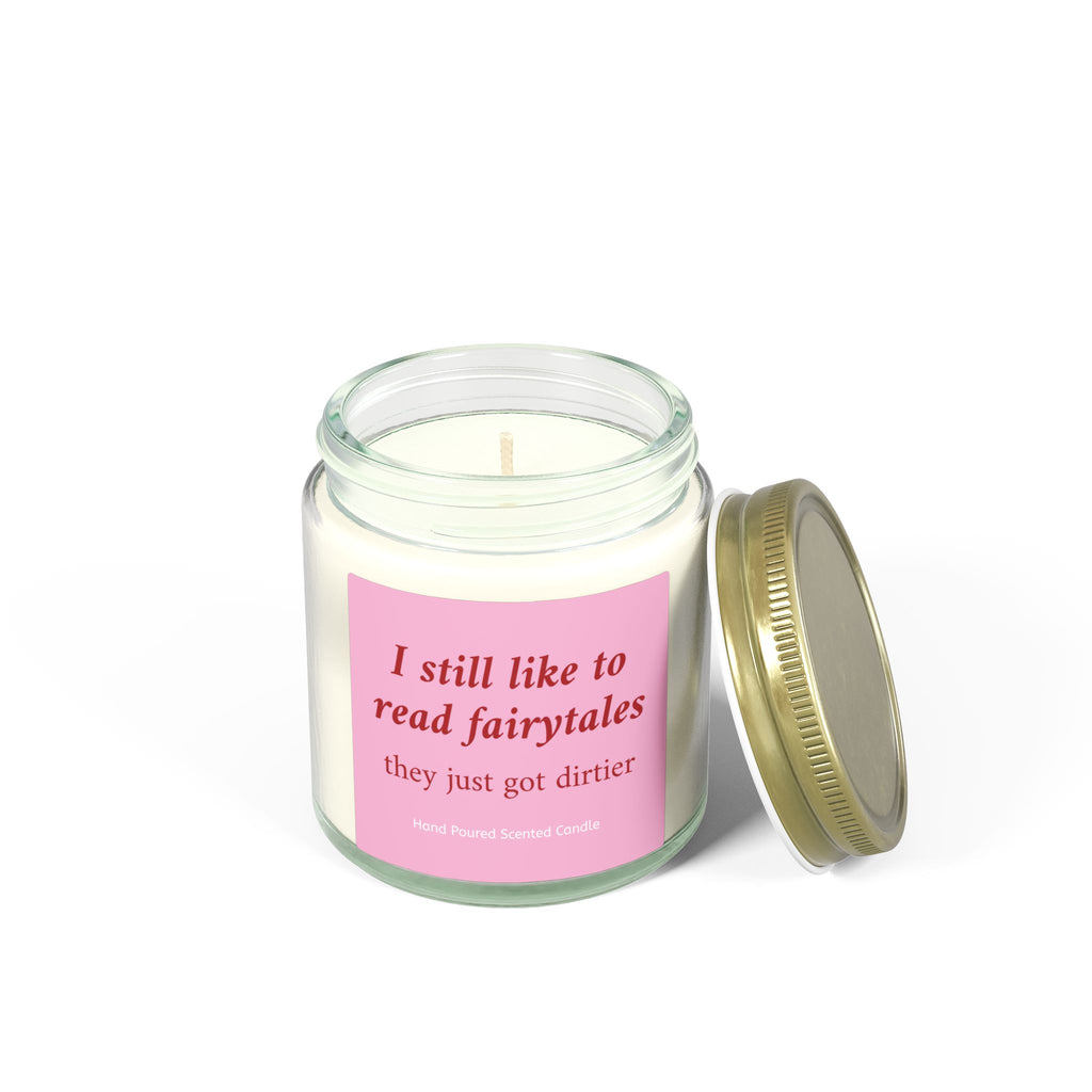 I Still Like To Read Fairytales They Just Got Dirtier Candle – Book Lover Reading Candle | Gift for Readers