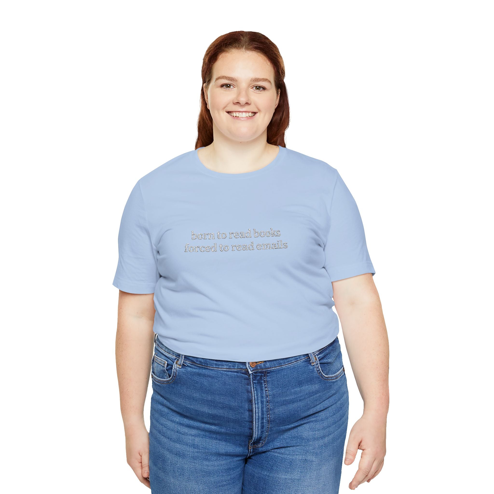 Born To Read Books Forced To Read Emails Embroidered T-Shirt – Book Lover Tee | Reader Gift