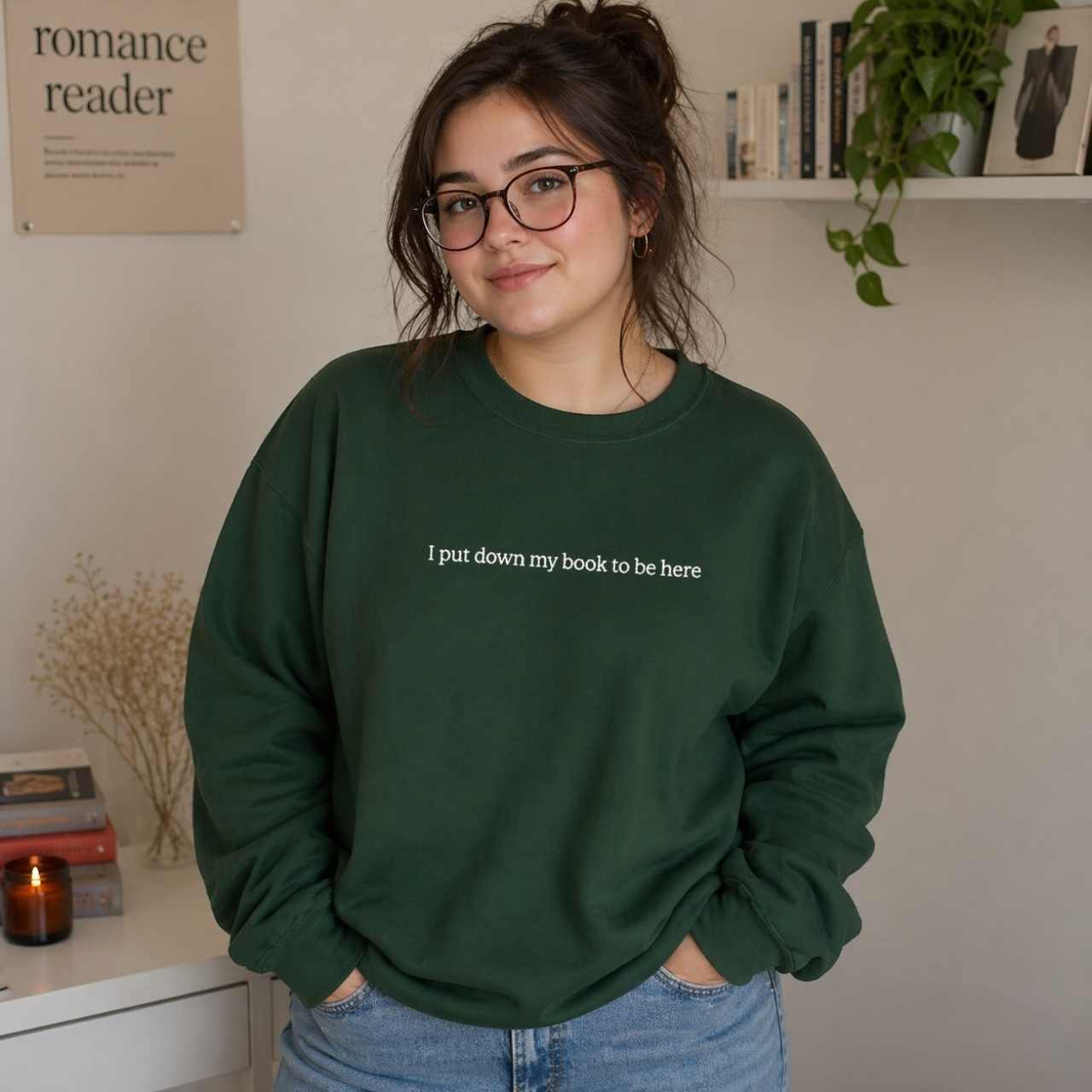 I Put Down My Book To Be Here Sweatshirt – Bookish Crewneck for Readers | Gift for Book Lovers