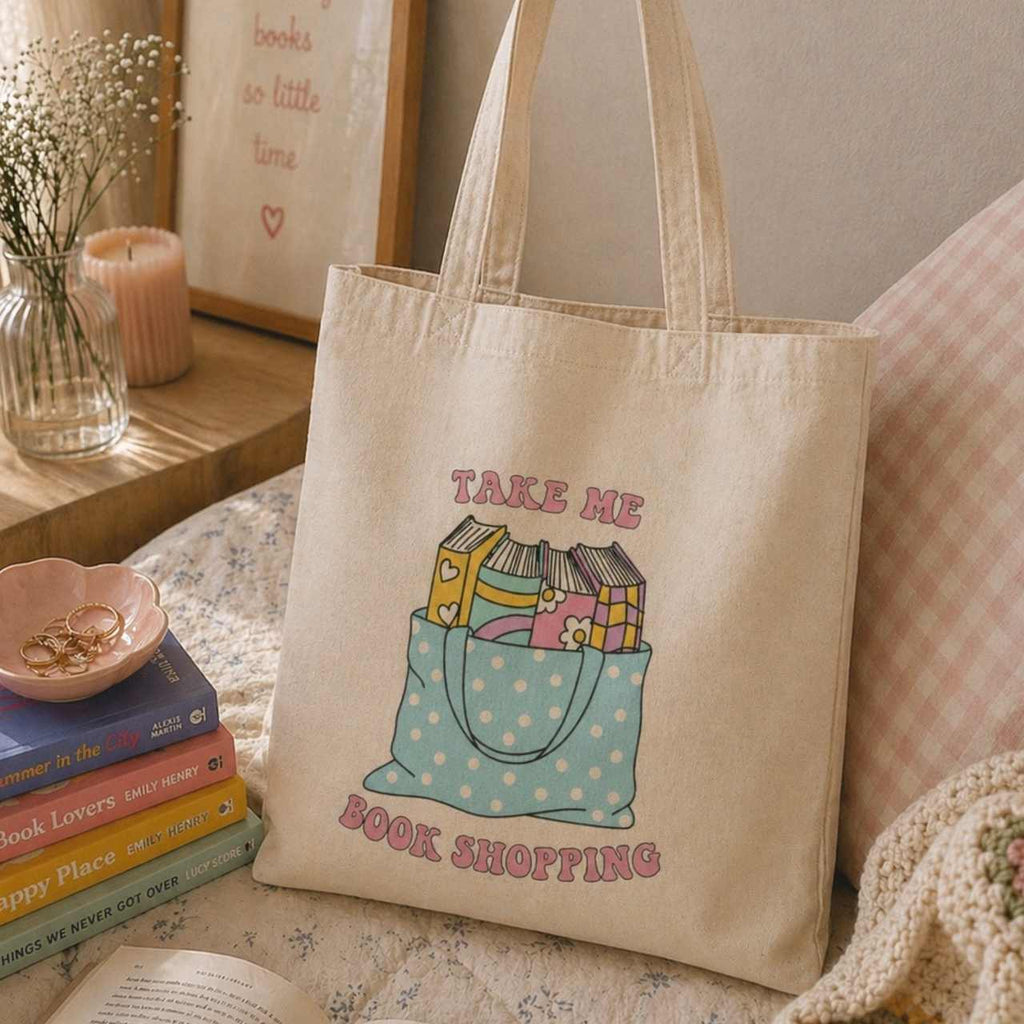 Take Me Book Shopping Tote Bag – Book Lover Canvas Tote | Gift for Readers