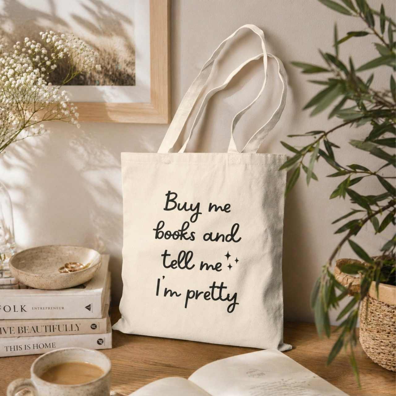 Buy Me Books & Tell Me I'm Pretty Tote Bag – Book Lover Canvas Tote | Gift for Readers