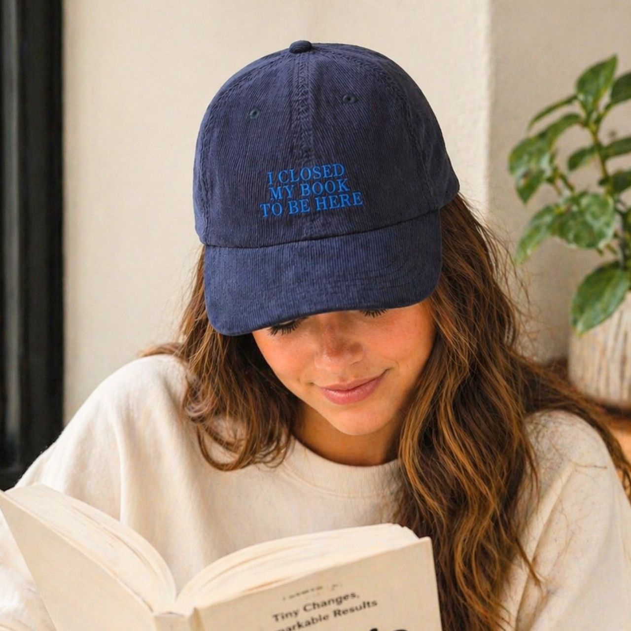 I Closed My Book To Be Here Corduroy Cap – Embroidered Bookish Hat | Gift for Readers