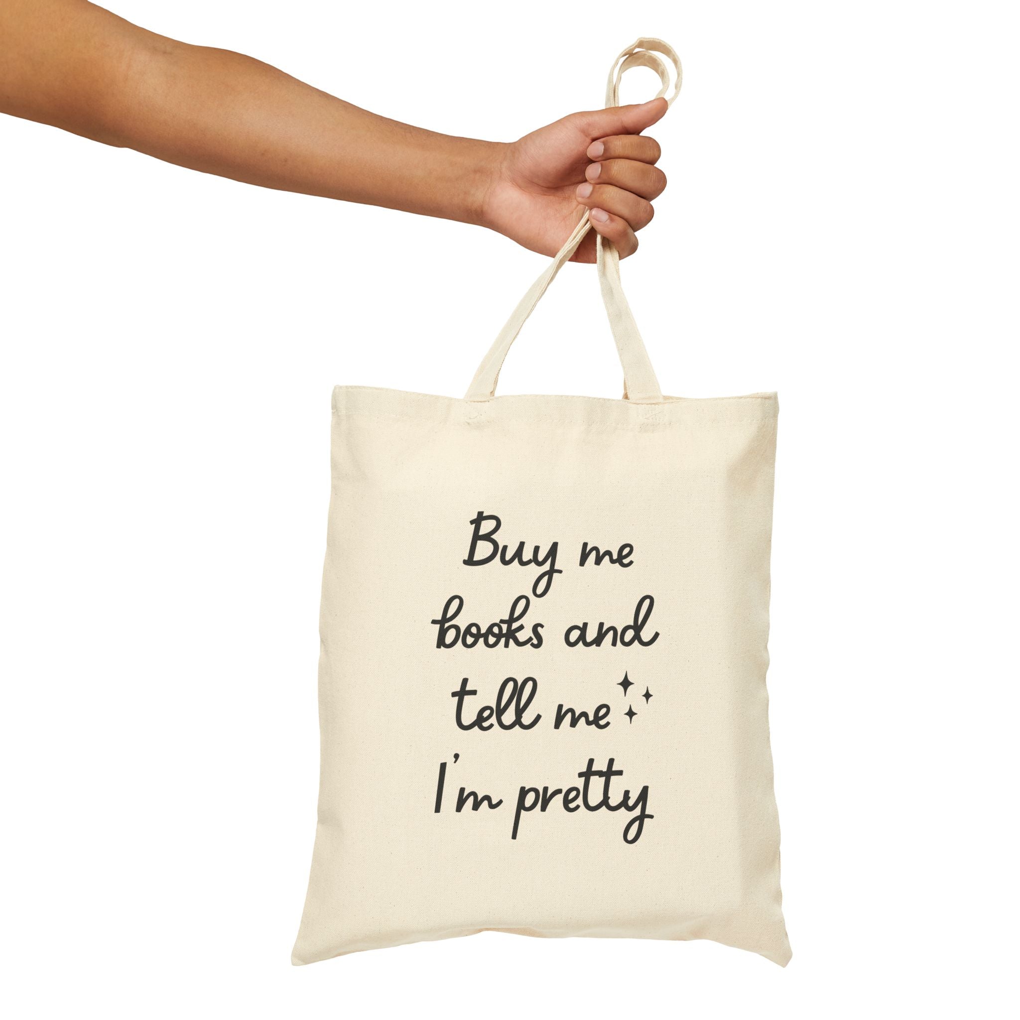 Buy Me Books & Tell Me I'm Pretty Tote Bag – Book Lover Canvas Tote | Gift for Readers
