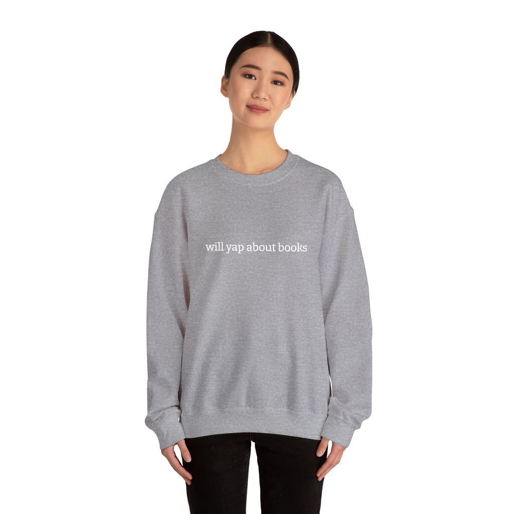 Will Yap About Books Sweatshirt – Bookish Crewneck for Readers | Gift for Book Lovers