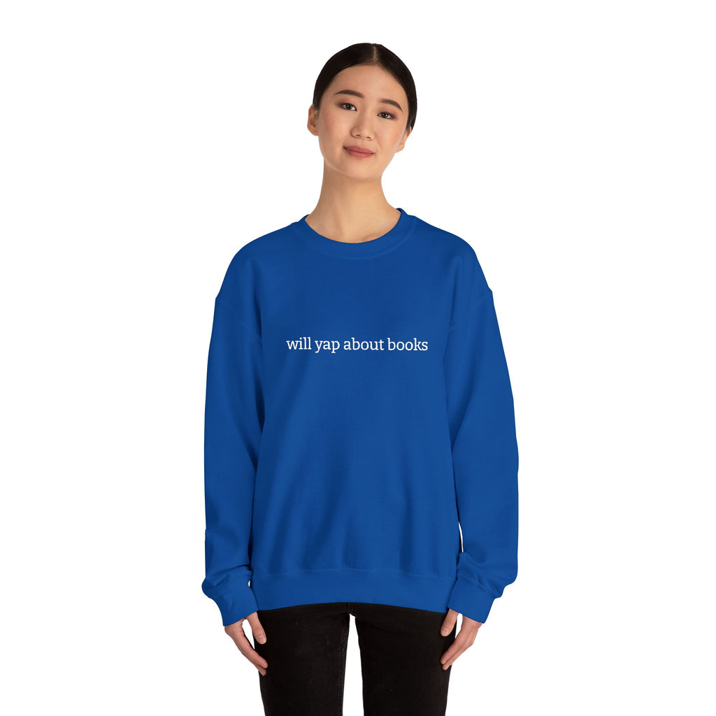 Will Yap About Books Sweatshirt – Bookish Crewneck for Readers | Gift for Book Lovers