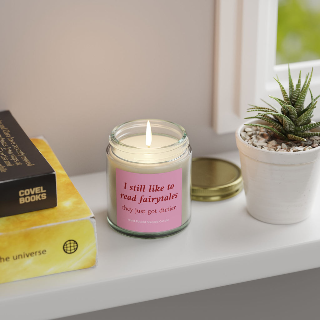 I Still Like To Read Fairytales They Just Got Dirtier Candle – Book Lover Reading Candle | Gift for Readers