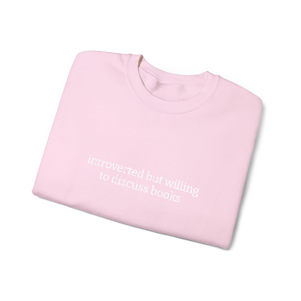 Introverted But Willing To Discuss Books Sweatshirt – Bookish Crewneck for Readers | Gift for Book Lovers