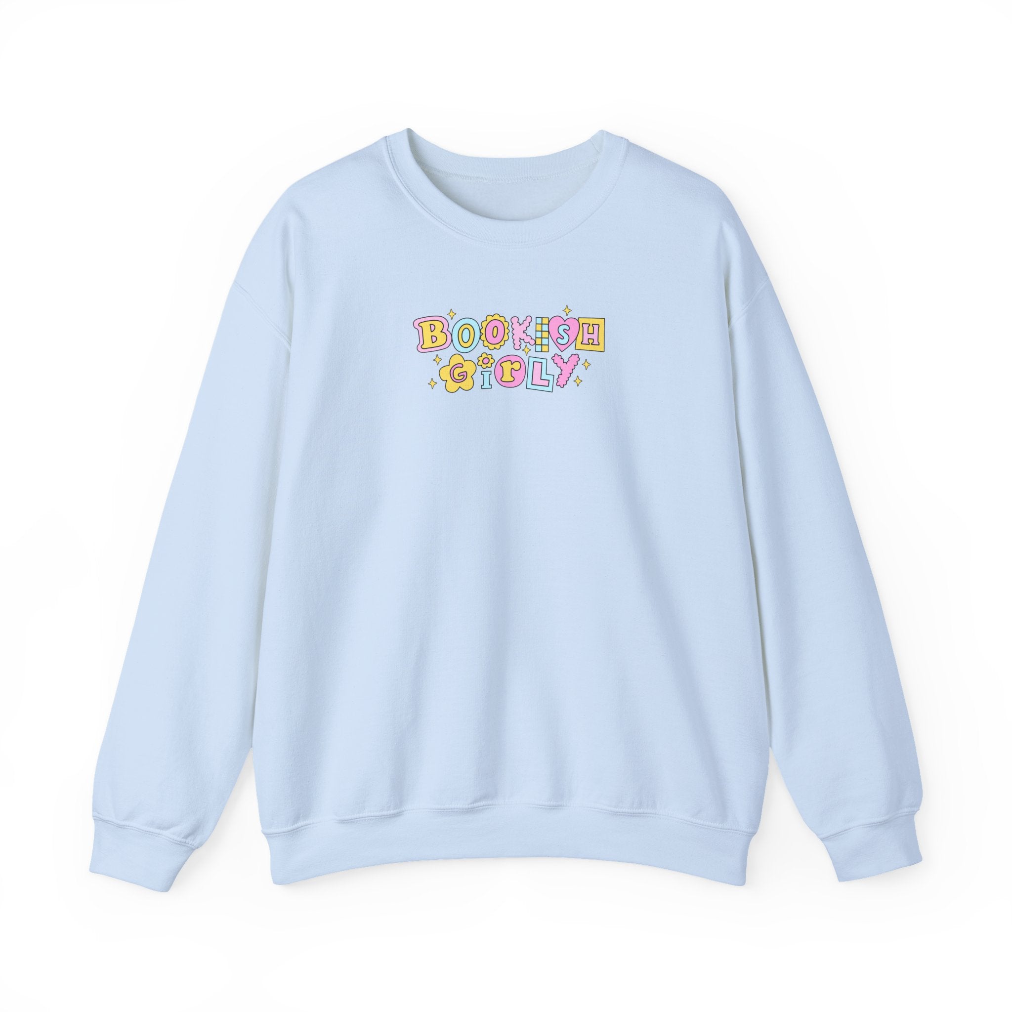 Bookish Girly Sweatshirt – Bookish Crewneck for Readers | Gift for Book Lovers