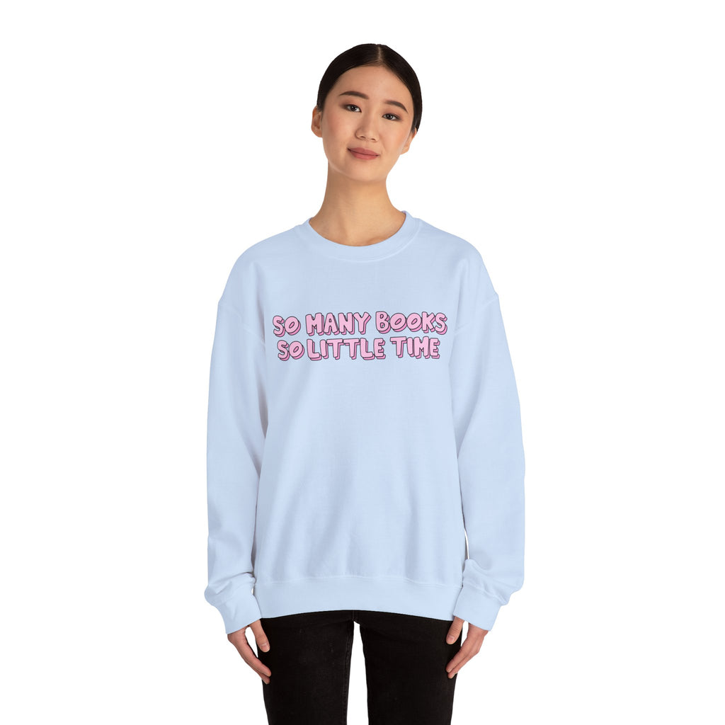So Many Books So Little Time Sweatshirt – Bookish Crewneck for Readers | Gift for Book Lovers