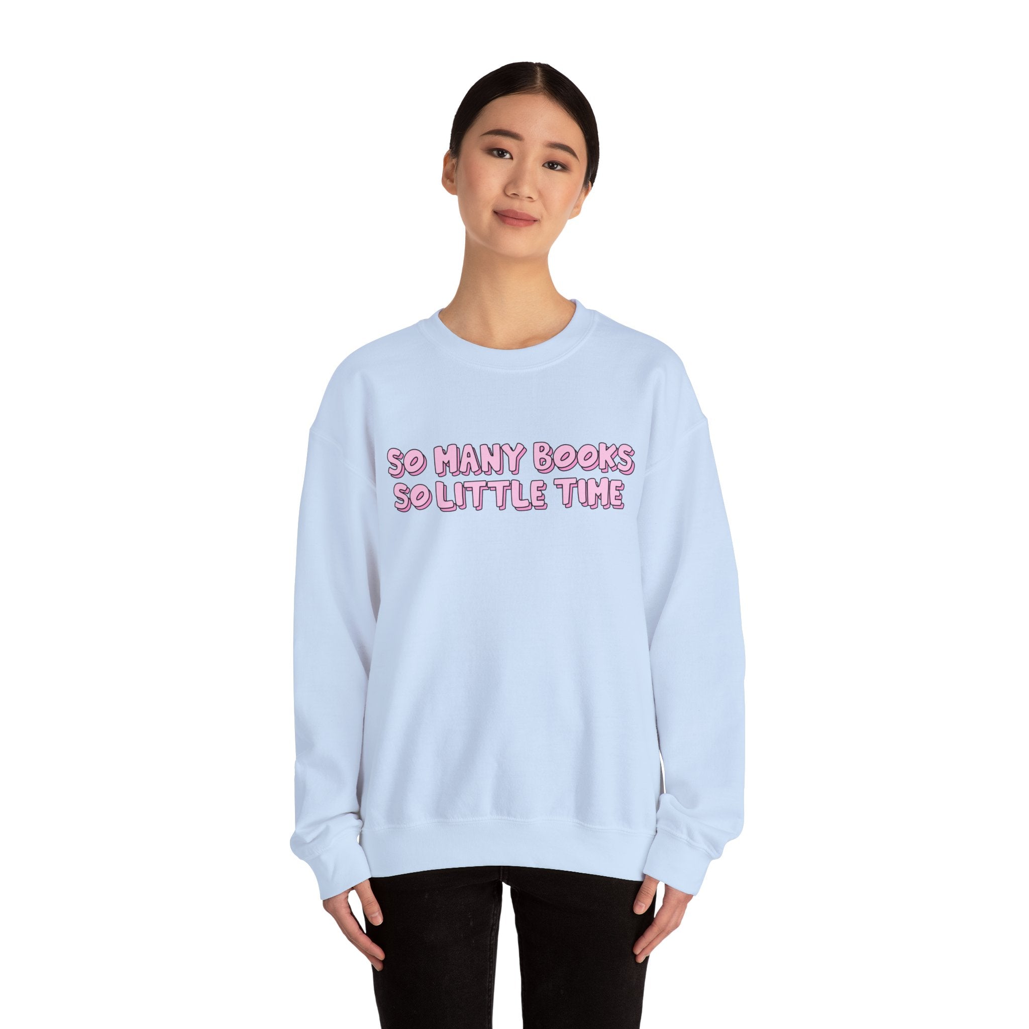 So Many Books So Little Time Sweatshirt – Bookish Crewneck for Readers | Gift for Book Lovers