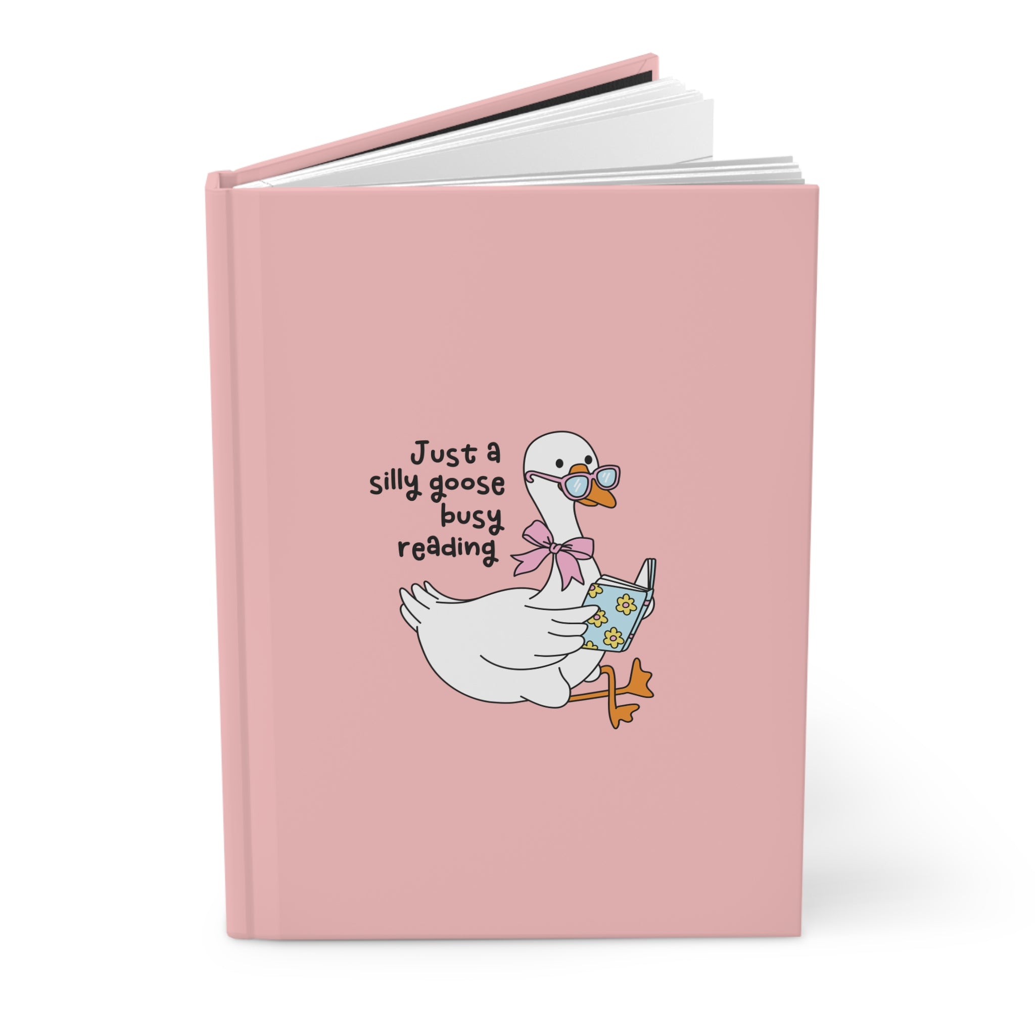 Just A Silly Goose Busy Reading Journal – Hardcover Reading Journal | Gift for Book Lovers