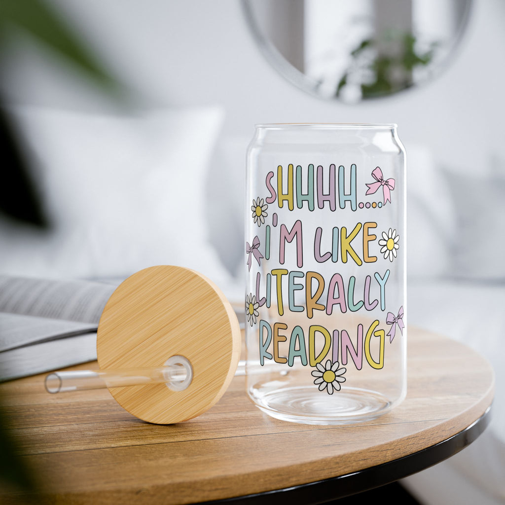 Shhhh I'm Like Literally Reading Glass Tumbler – Book Lover Sipper Glass | Gift for Readers