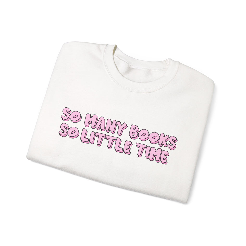 So Many Books So Little Time Sweatshirt – Bookish Crewneck for Readers | Gift for Book Lovers