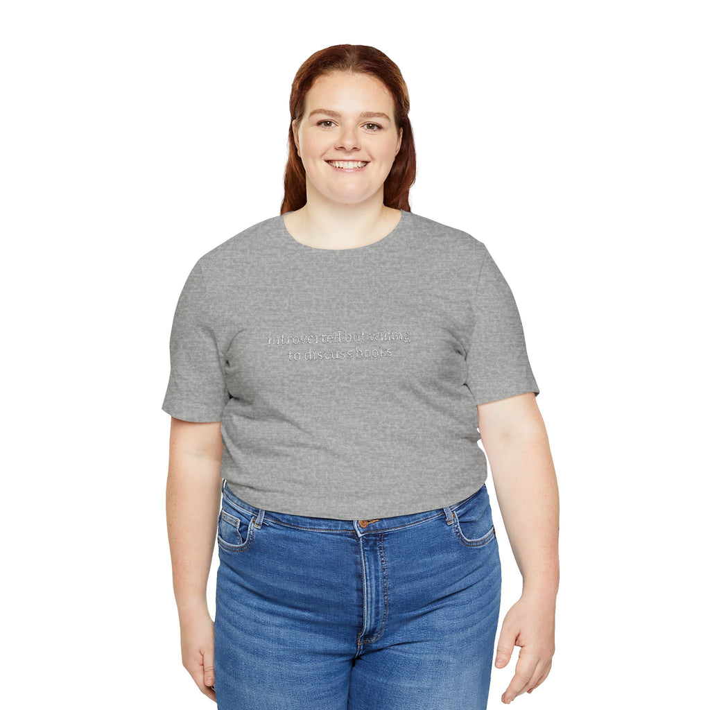 Introverted But Willing To Discuss Books Embroidered T-Shirt – Book Lover Tee | Gift for Readers