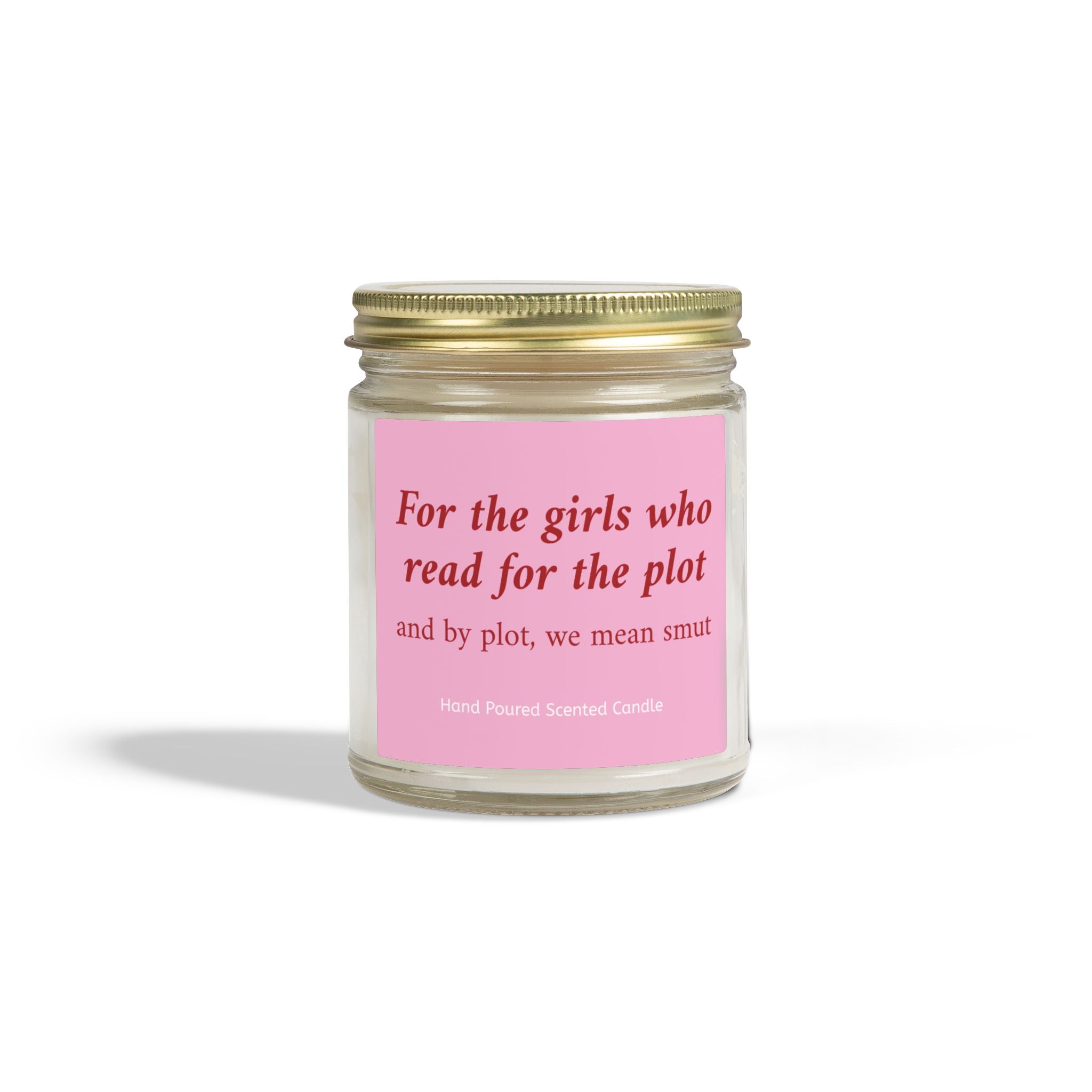 For The Girls Who Read For The Plot And By Plot We Mean Smut Candle – Book Lover Reading Candle | Gift for Readers