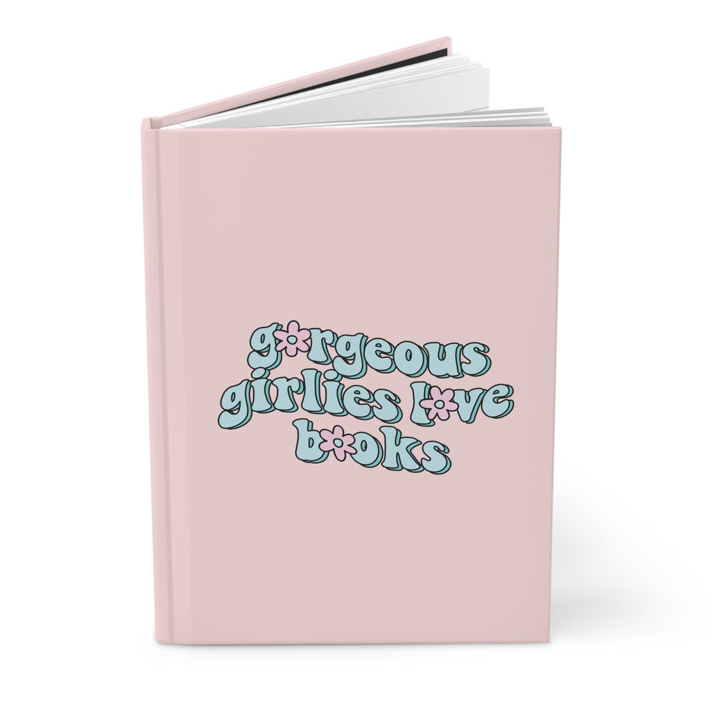 Gorgeous Girlies Love Books Floral Journal – Hardcover Reading Journal | Gift for Book Lovers