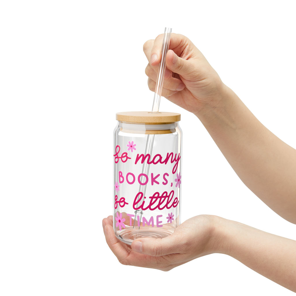 So Many Books So Little Time Glass Tumbler – Book Lover Sipper Glass | Gift for Readers