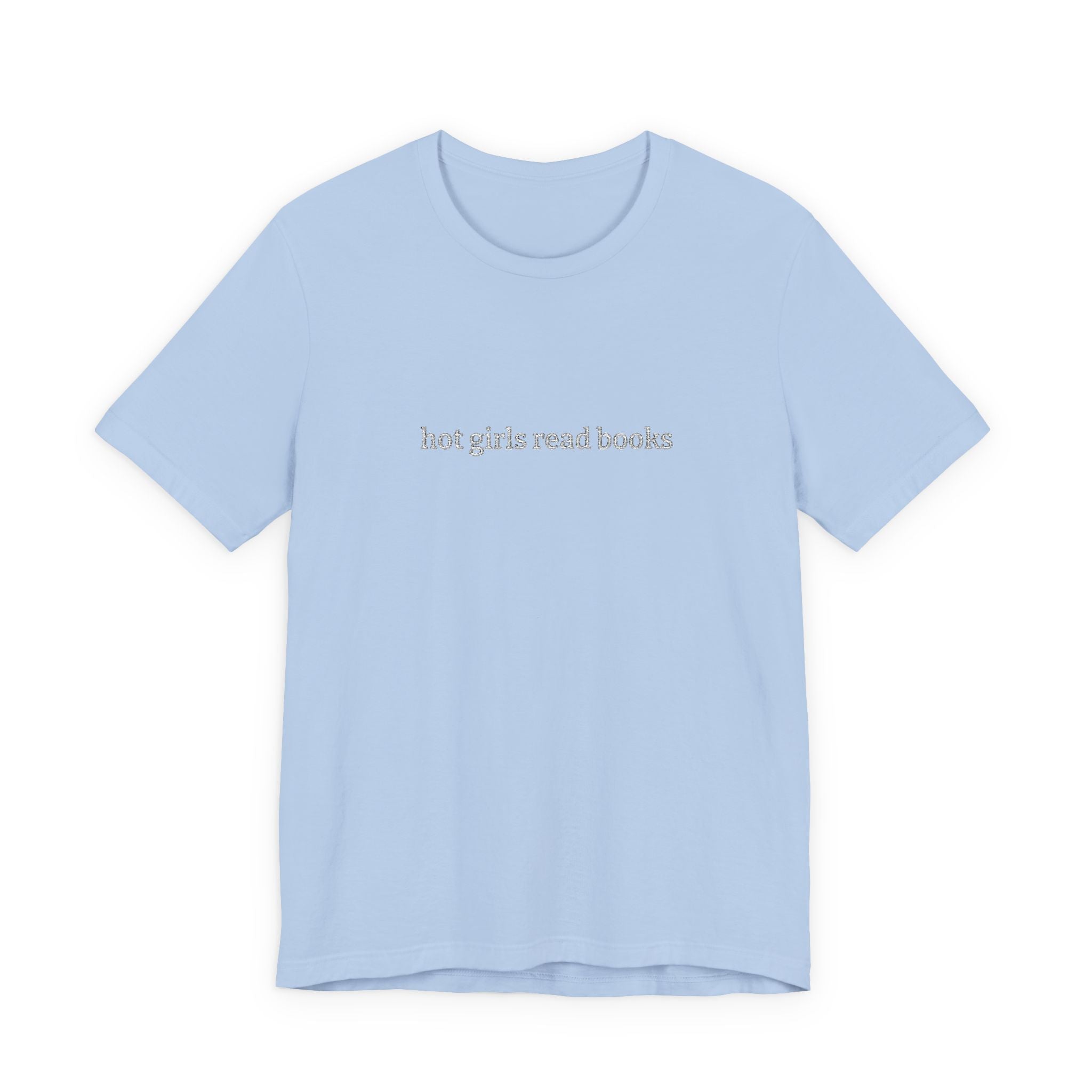 Hot Girls Read Books Embroidered T-Shirt – Book Lover Tee | Gift for Readers
