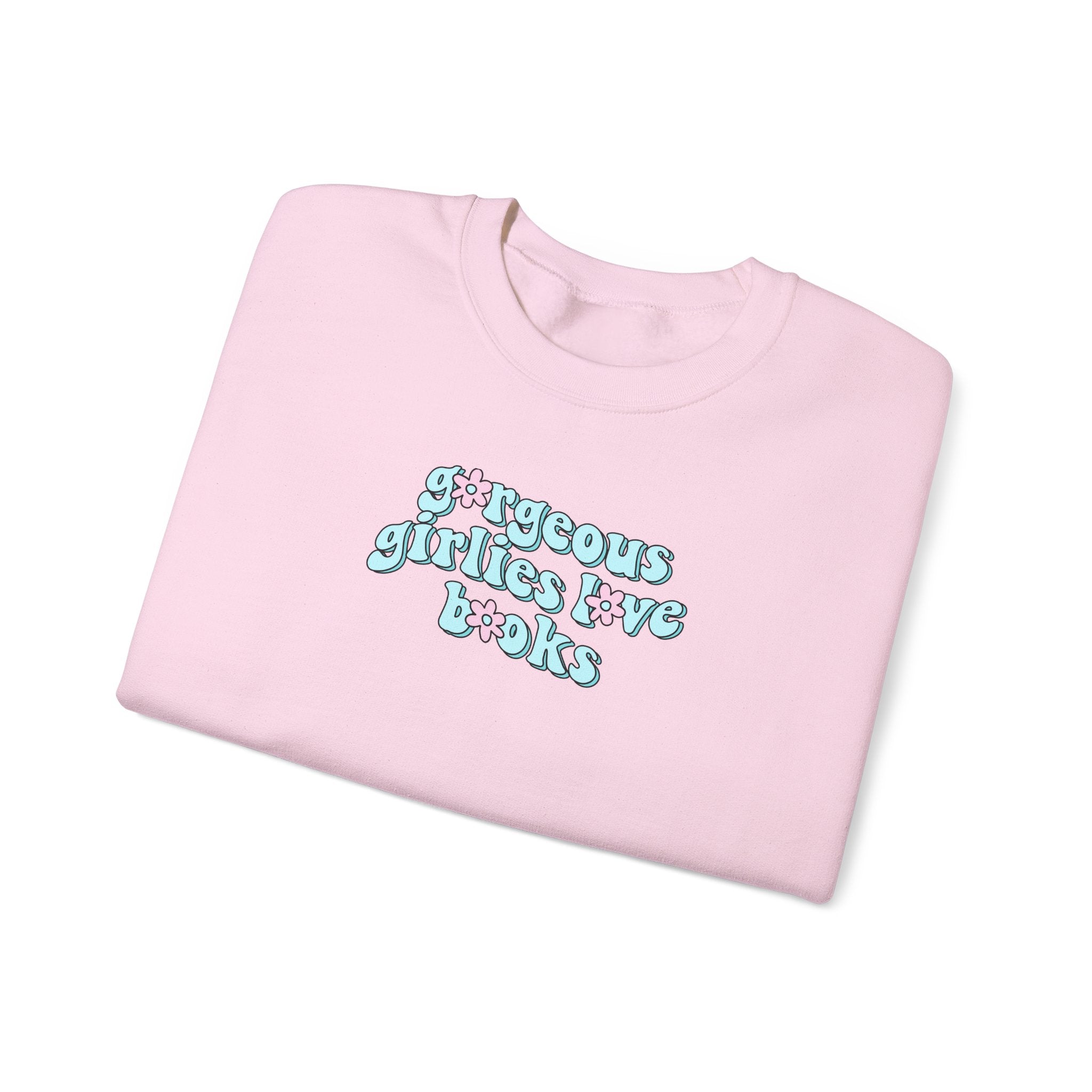 Gorgeous Girlies Love Books Floral Sweatshirt – Bookish Crewneck for Readers | Gift for Book Lovers