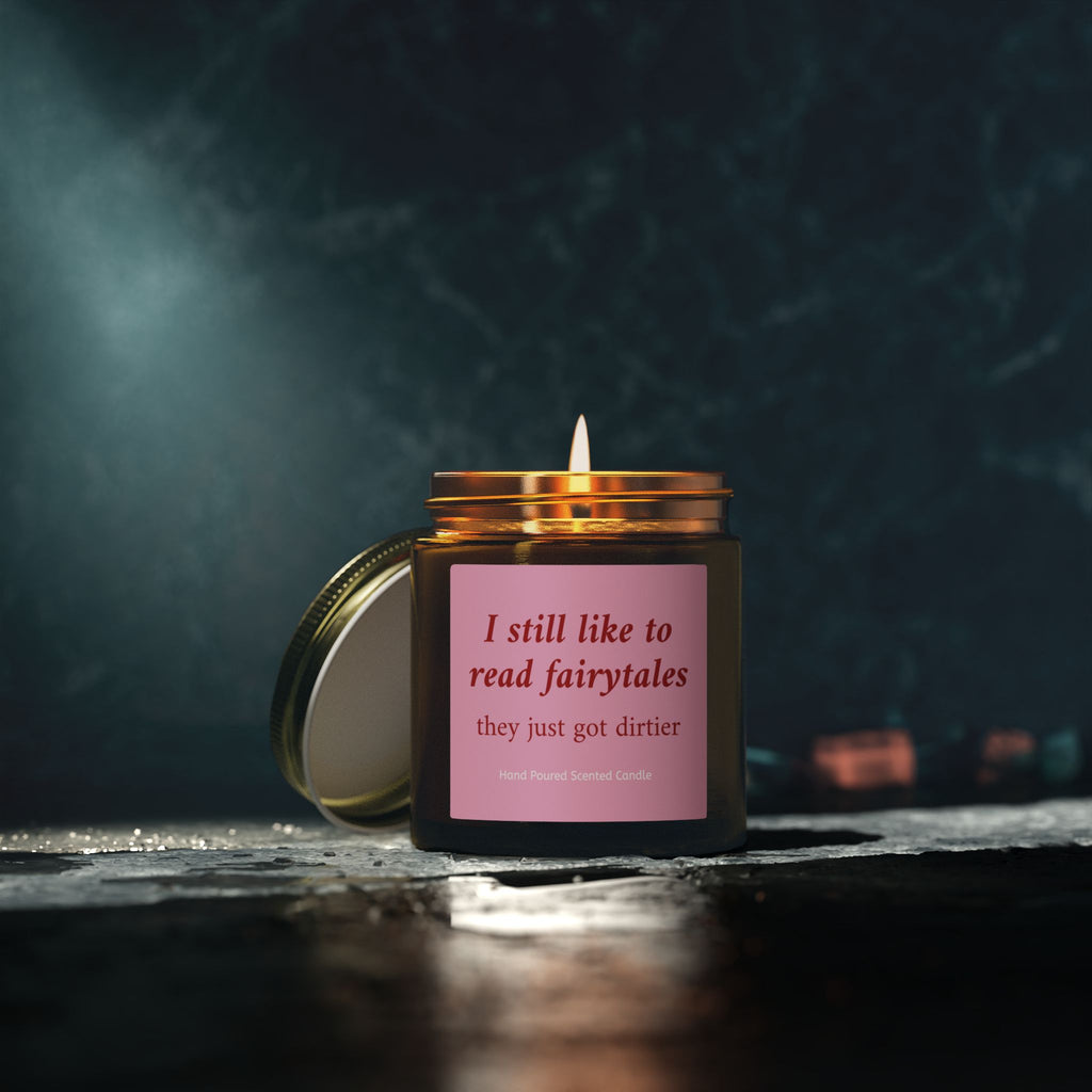 I Still Like To Read Fairytales They Just Got Dirtier Candle – Book Lover Reading Candle | Gift for Readers