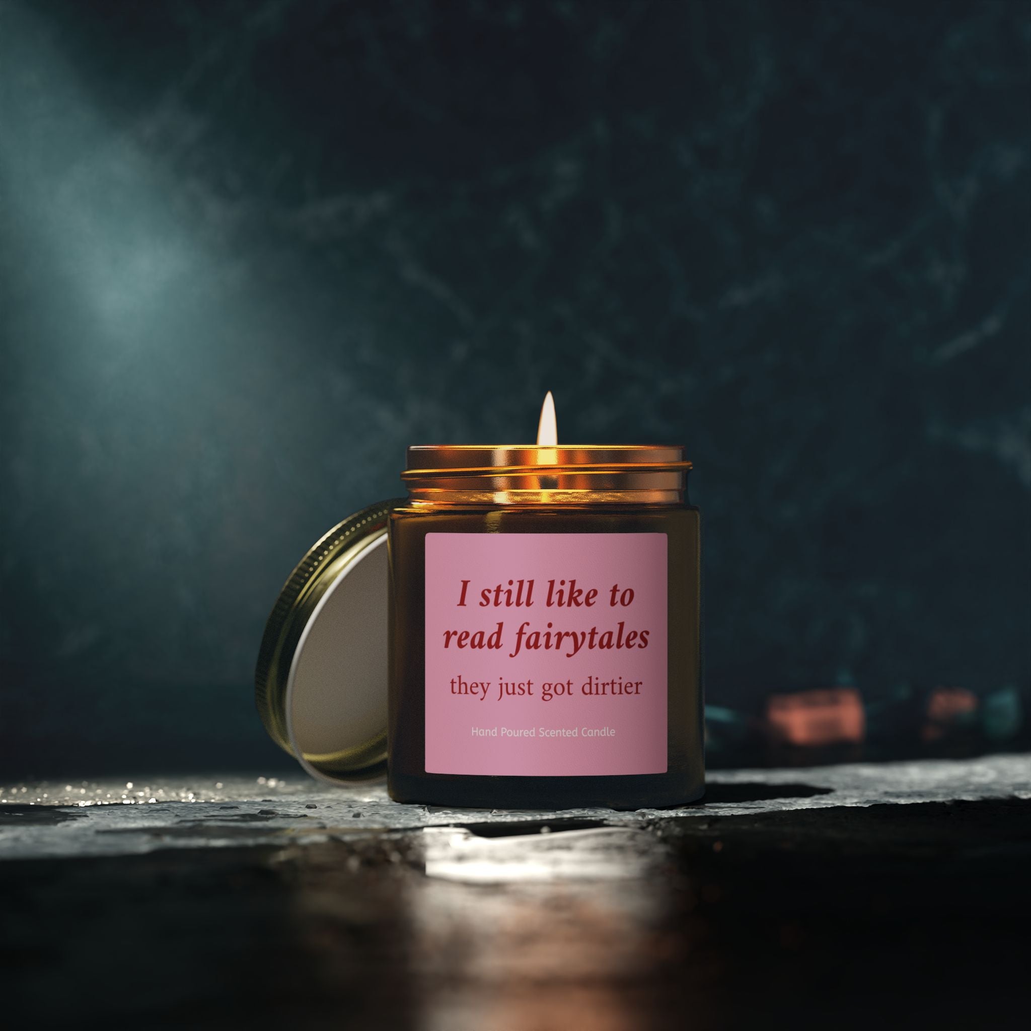 I Still Like To Read Fairytales They Just Got Dirtier Candle – Book Lover Reading Candle | Gift for Readers