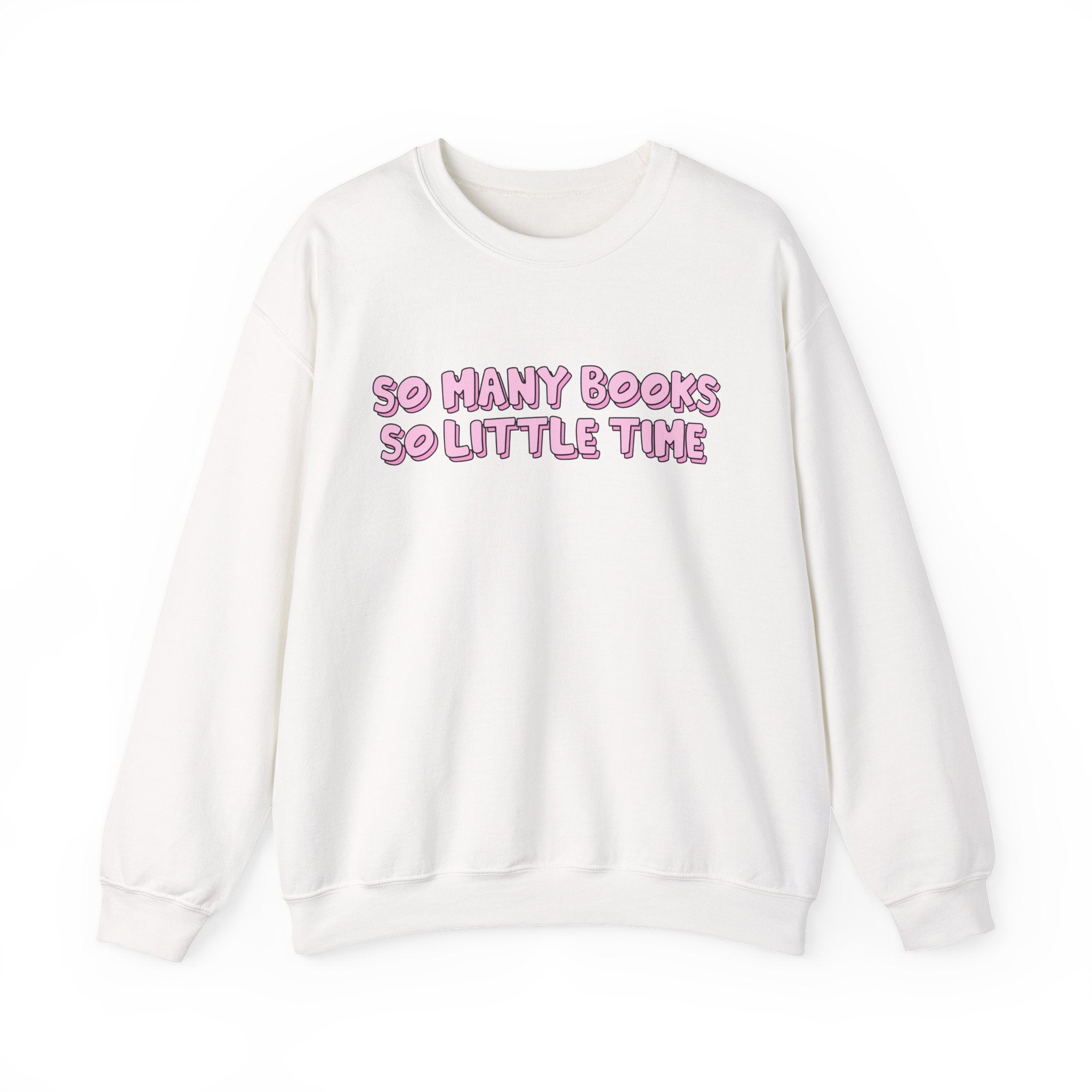 So Many Books So Little Time Sweatshirt – Bookish Crewneck for Readers | Gift for Book Lovers