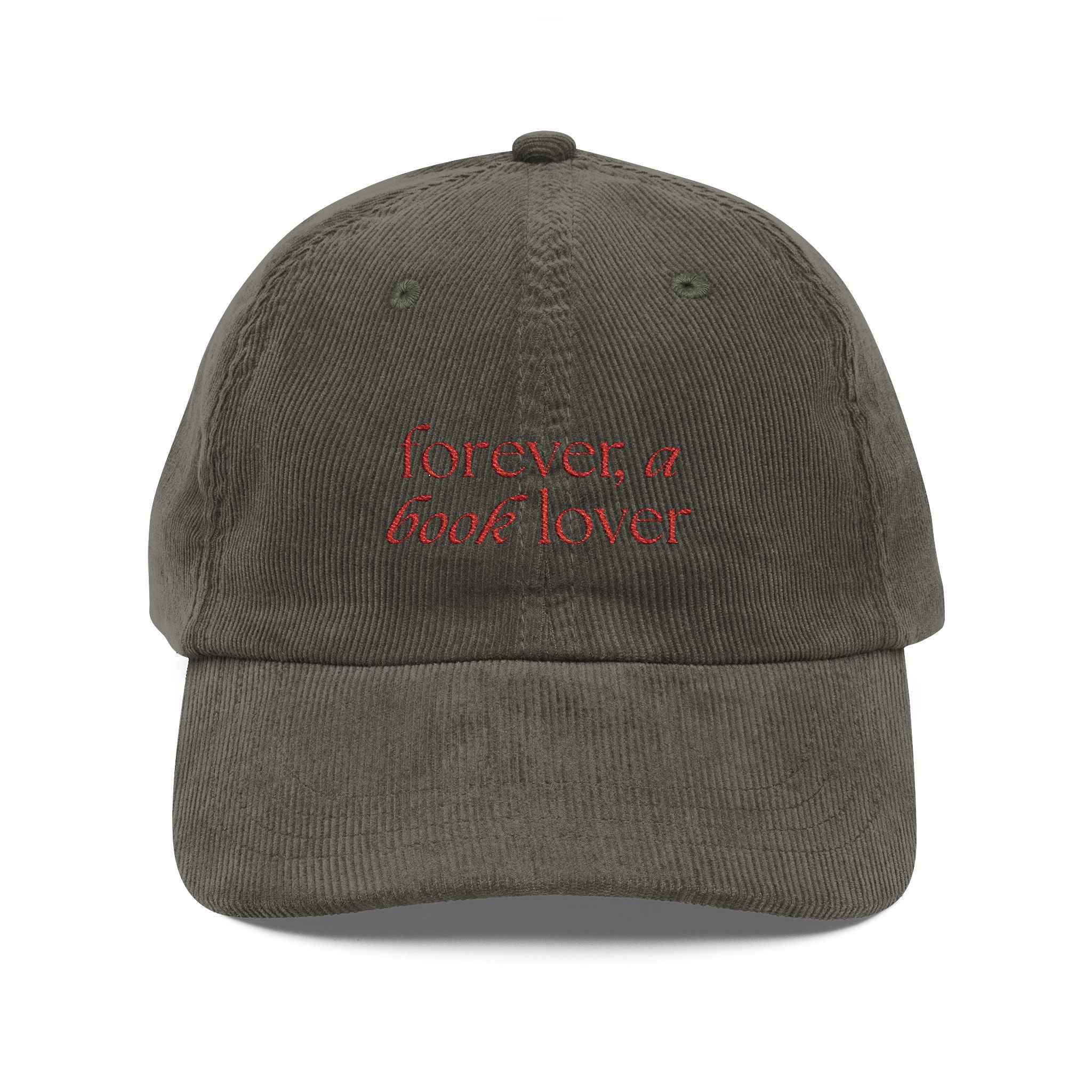 Forever A Book Lover Corduroy Cap – Vintage Embroidered Hat | Gift for Readers
