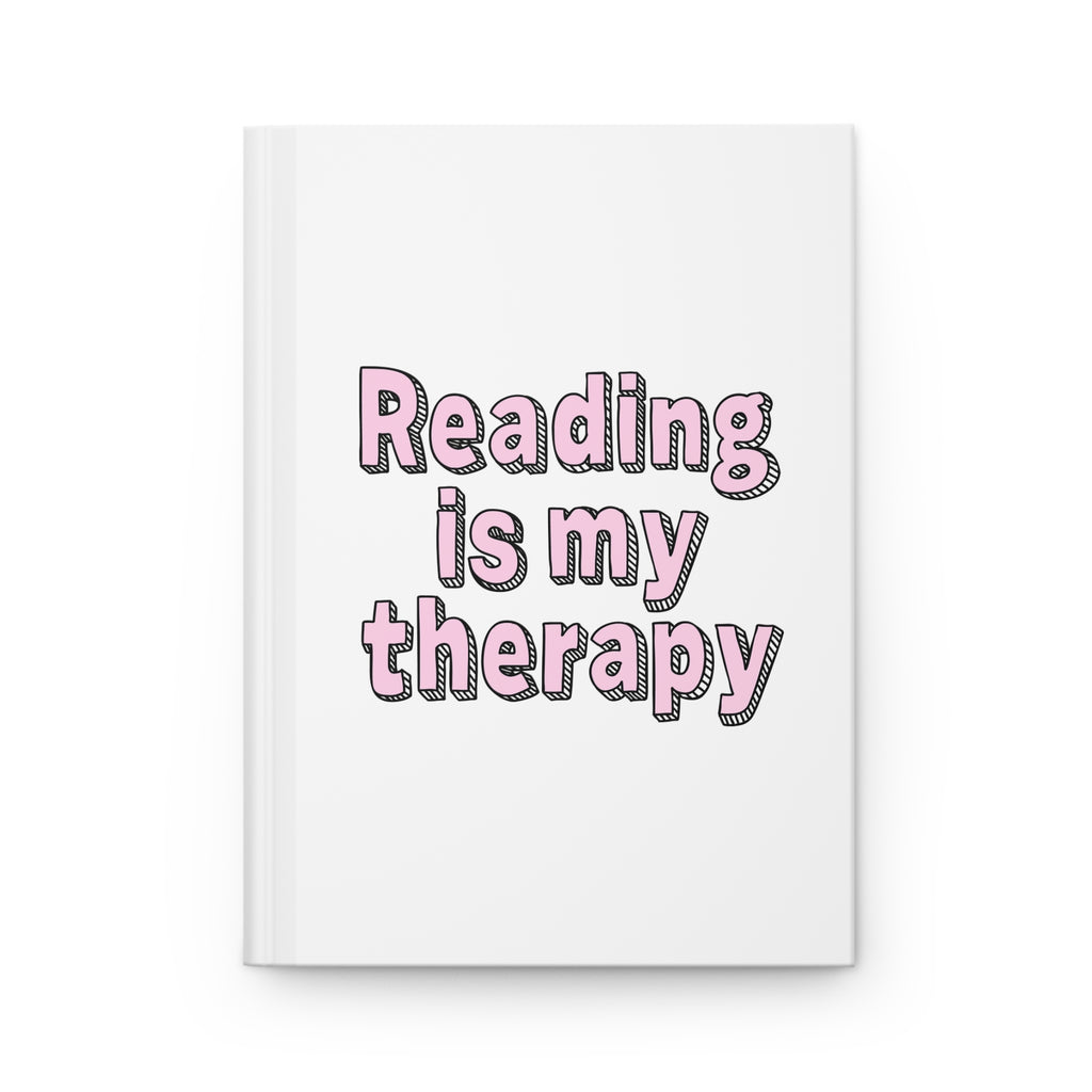 Reading Is My Therapy Journal – Hardcover Reading Journal | Gift for Book Lovers