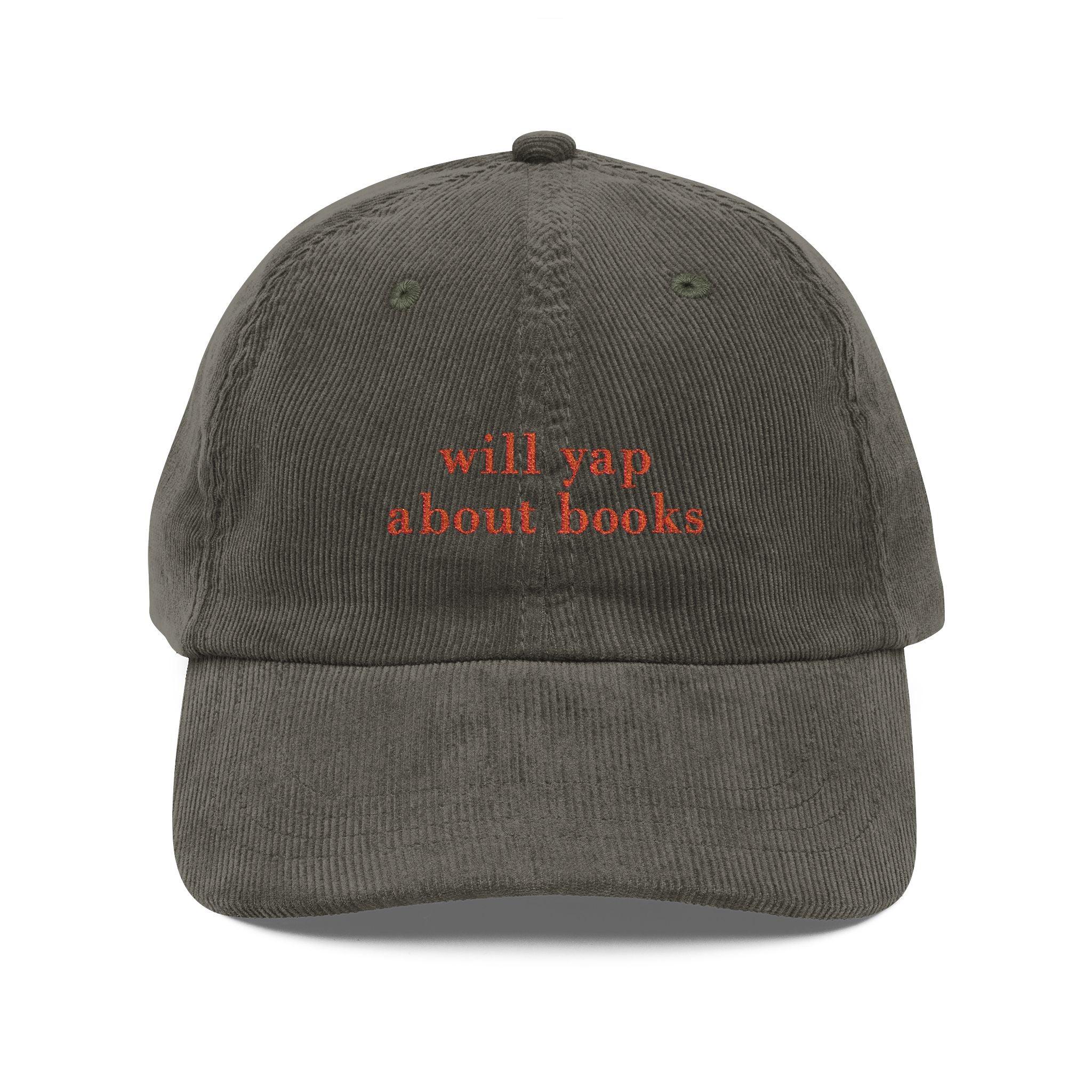Will Yap About Books Corduroy Cap – Embroidered Bookish Hat | Gift for Readers