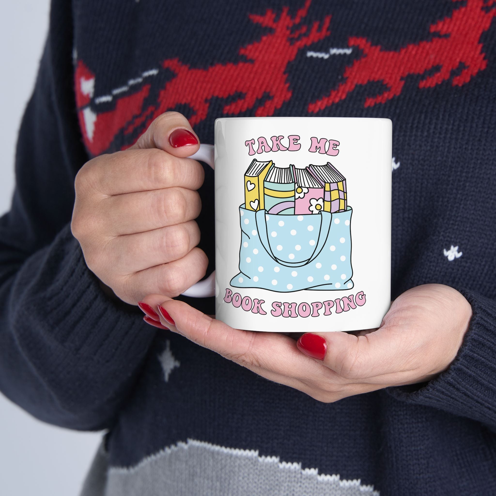 Take Me Book Shopping Mug – Book Lover Ceramic Mug | Gift for Readers